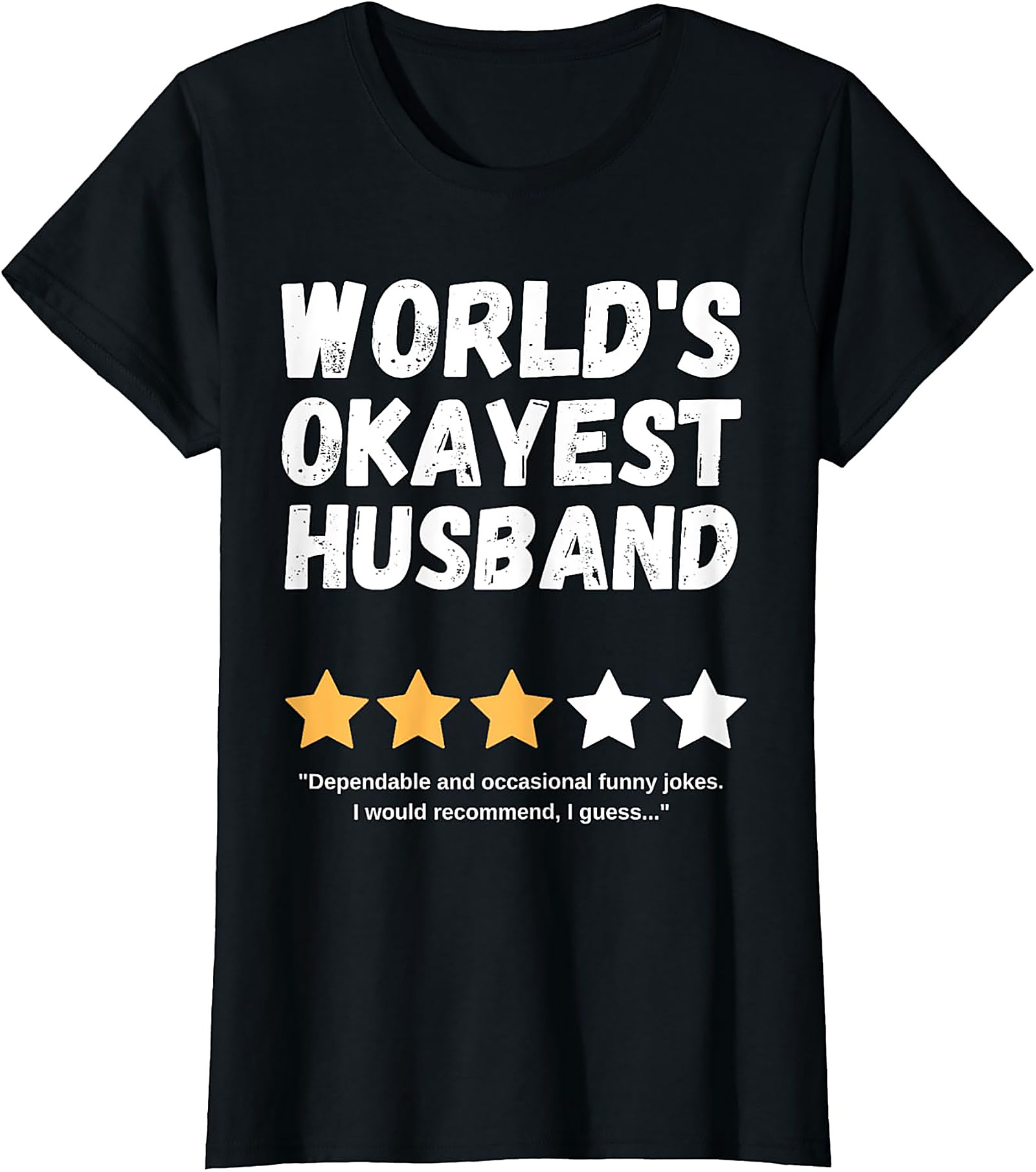 World's Okayest Husband T-Shirt | Funny Husband Gift Tee