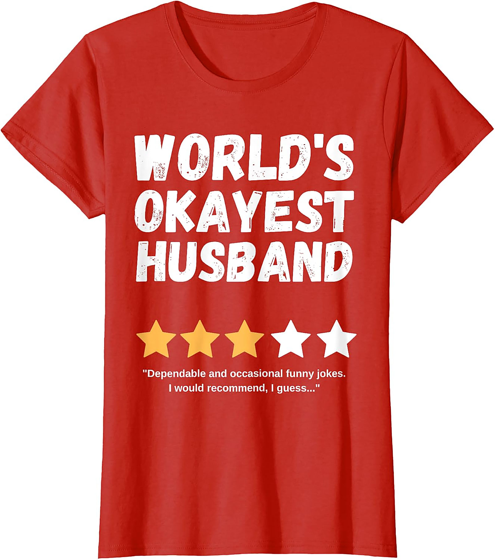 World's Okayest Husband T-Shirt | Funny Husband Gift Tee
