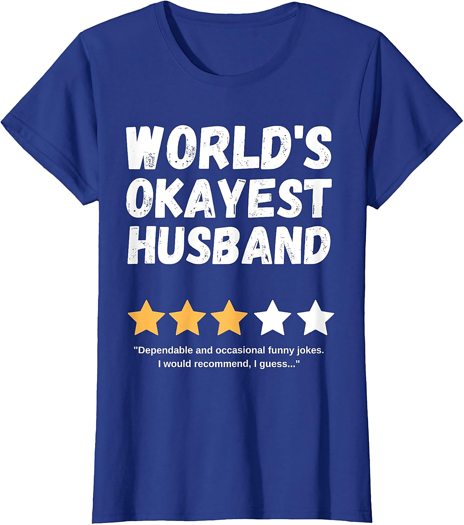 World's Okayest Husband T-Shirt | Funny Husband Gift Tee