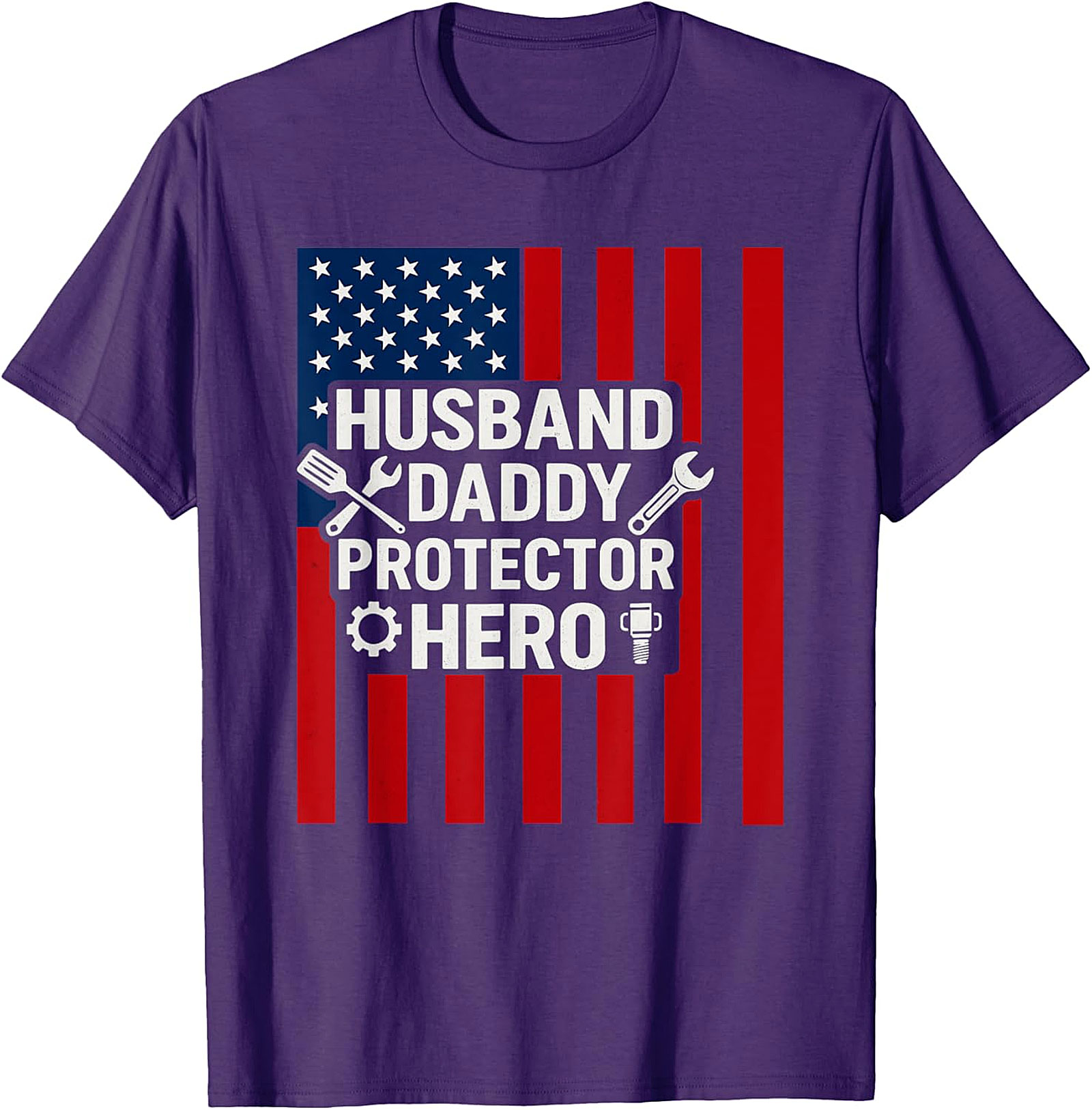 Husband Daddy Protector Hero T-Shirt | Patriotic Dad Gift