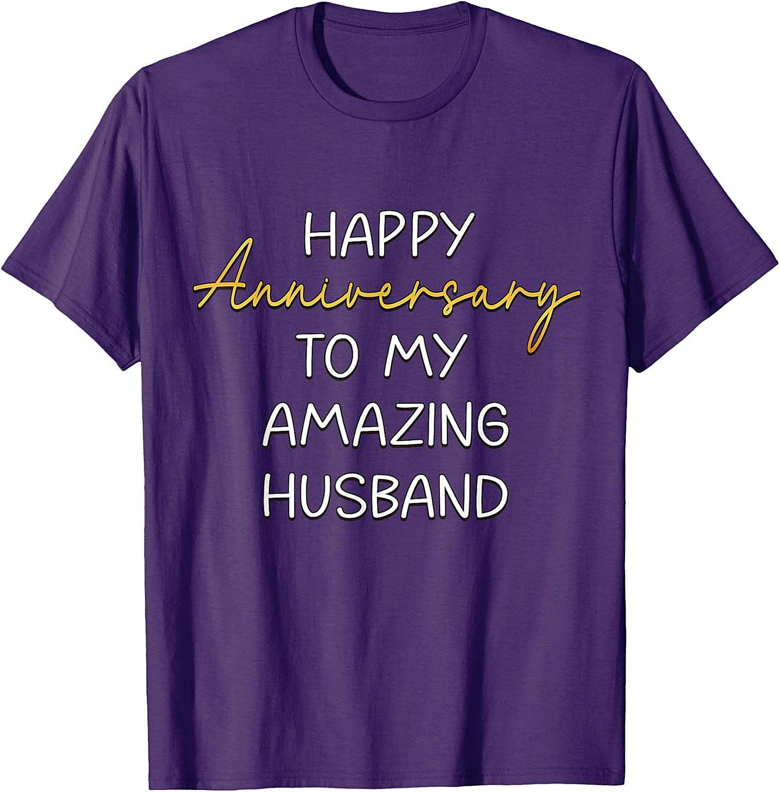 Anniversary Husband T-shirt | Happy Anniversary Graphic Tee