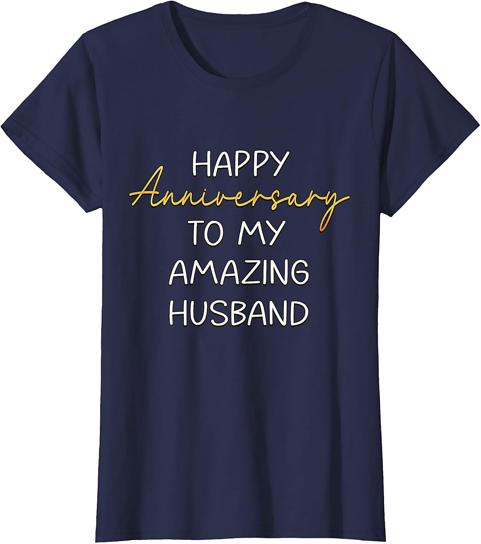 Anniversary Husband T-shirt | Happy Anniversary Graphic Tee