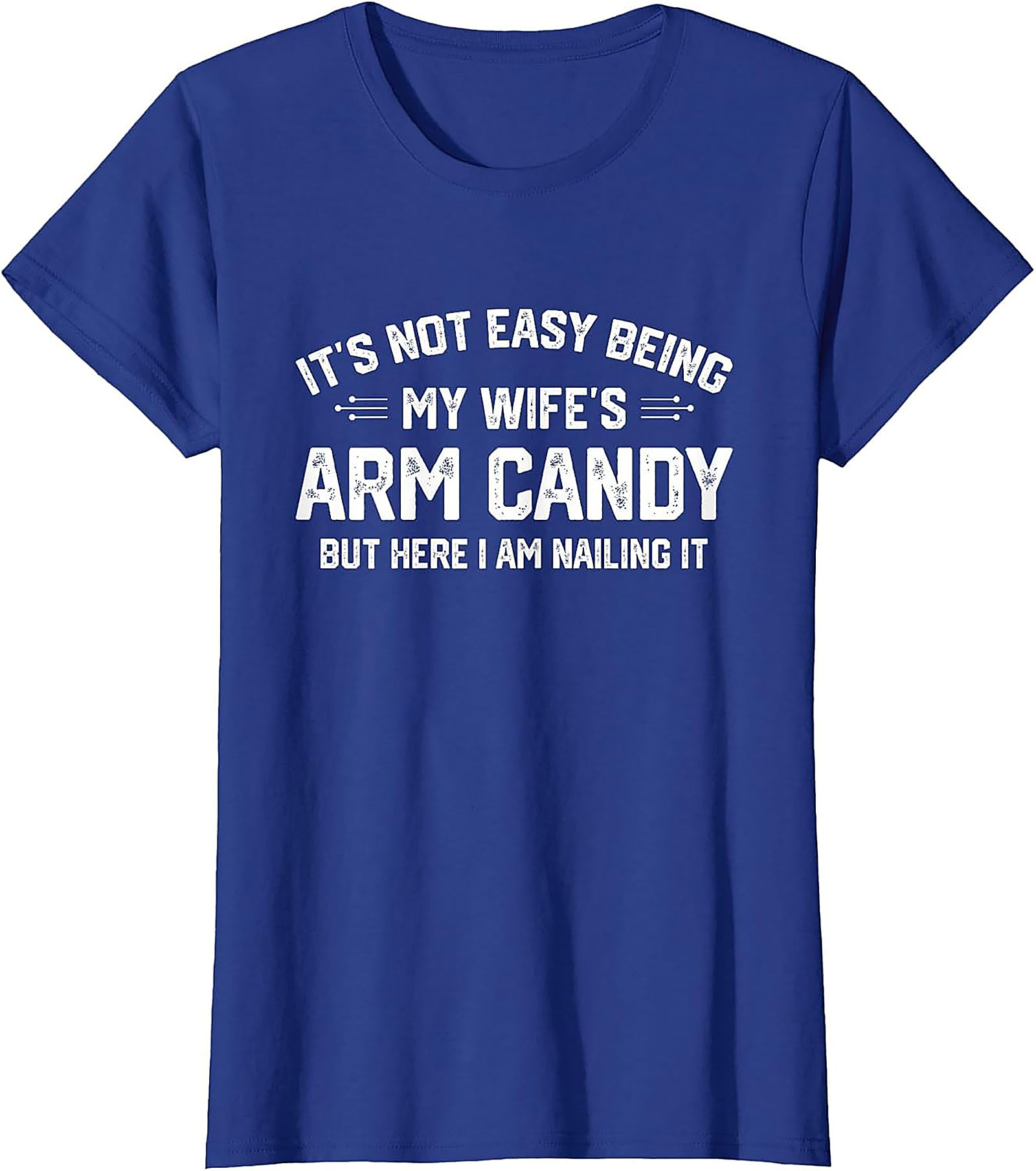 Wife's Arm Candy T-shirt | Funny Husband Graphic Tee