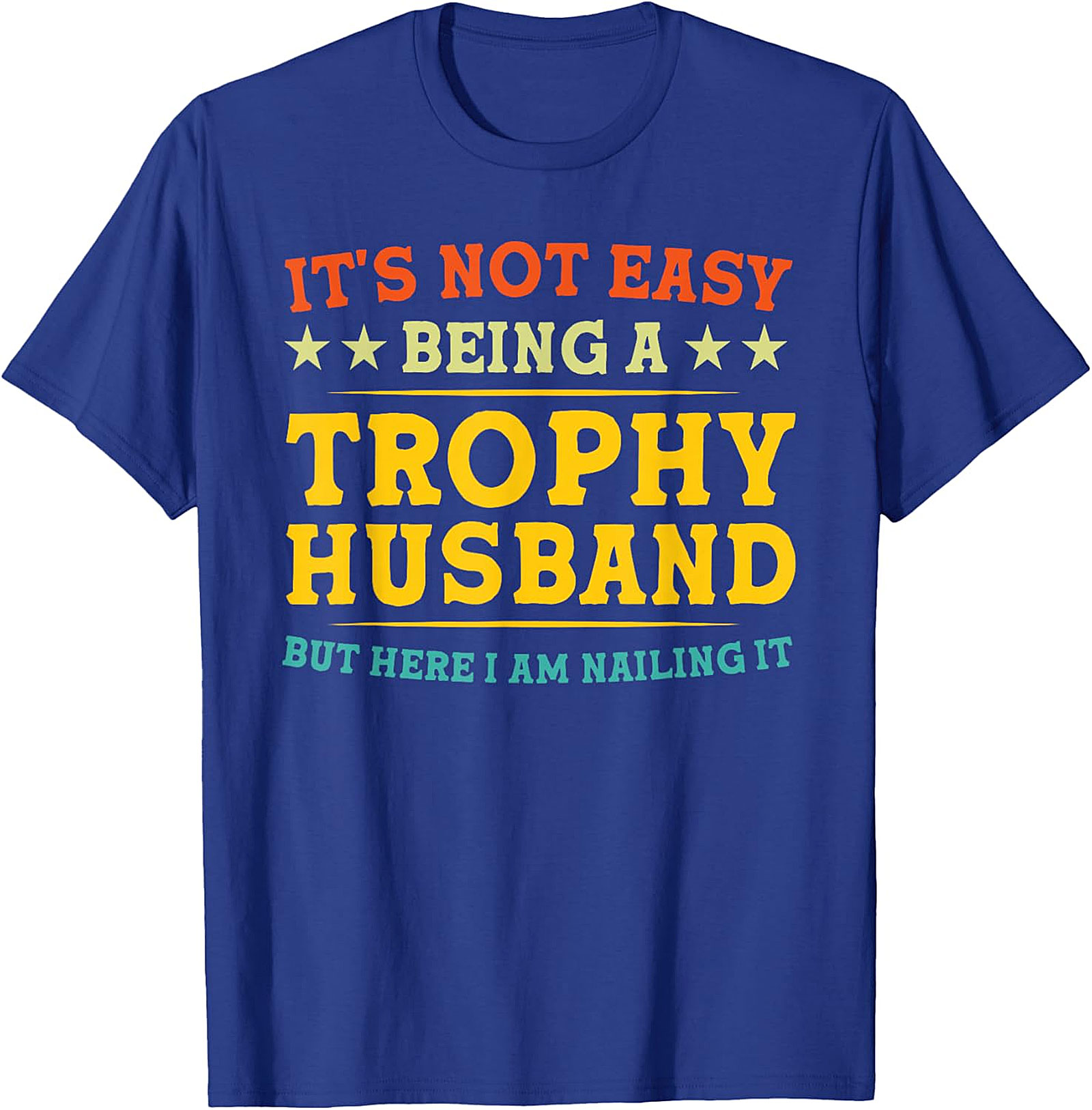 Trophy Husband T-shirt - Funny Graphic Tee for Men