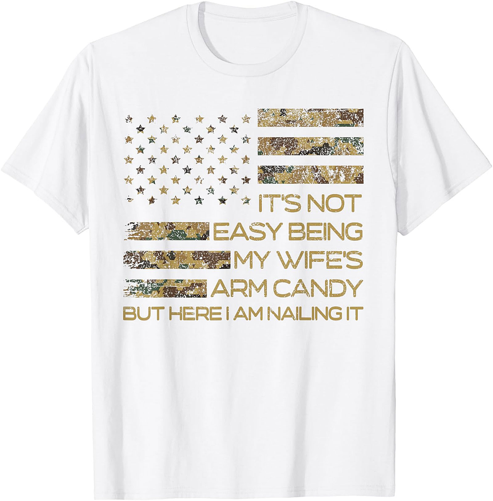 Wife's Arm Candy T-Shirt | Funny Husband Camo Flag Tee