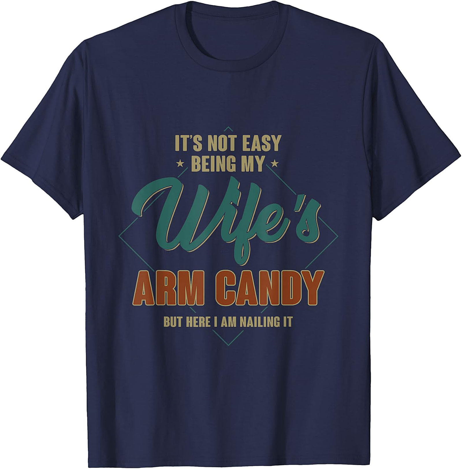 Wife's Arm Candy Funny Husband T-shirt | Retro Graphic Tee