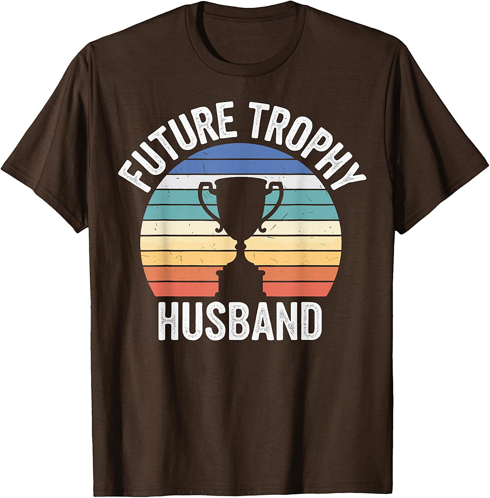 Future Trophy Husband T-Shirt | Funny Retro Graphic Tee
