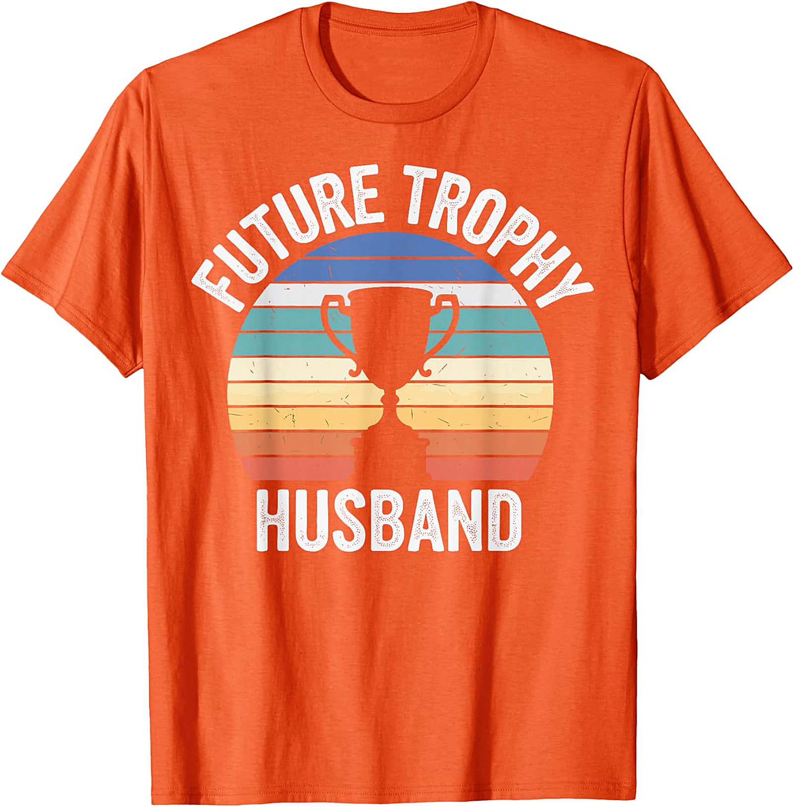 Future Trophy Husband T-Shirt | Funny Retro Graphic Tee