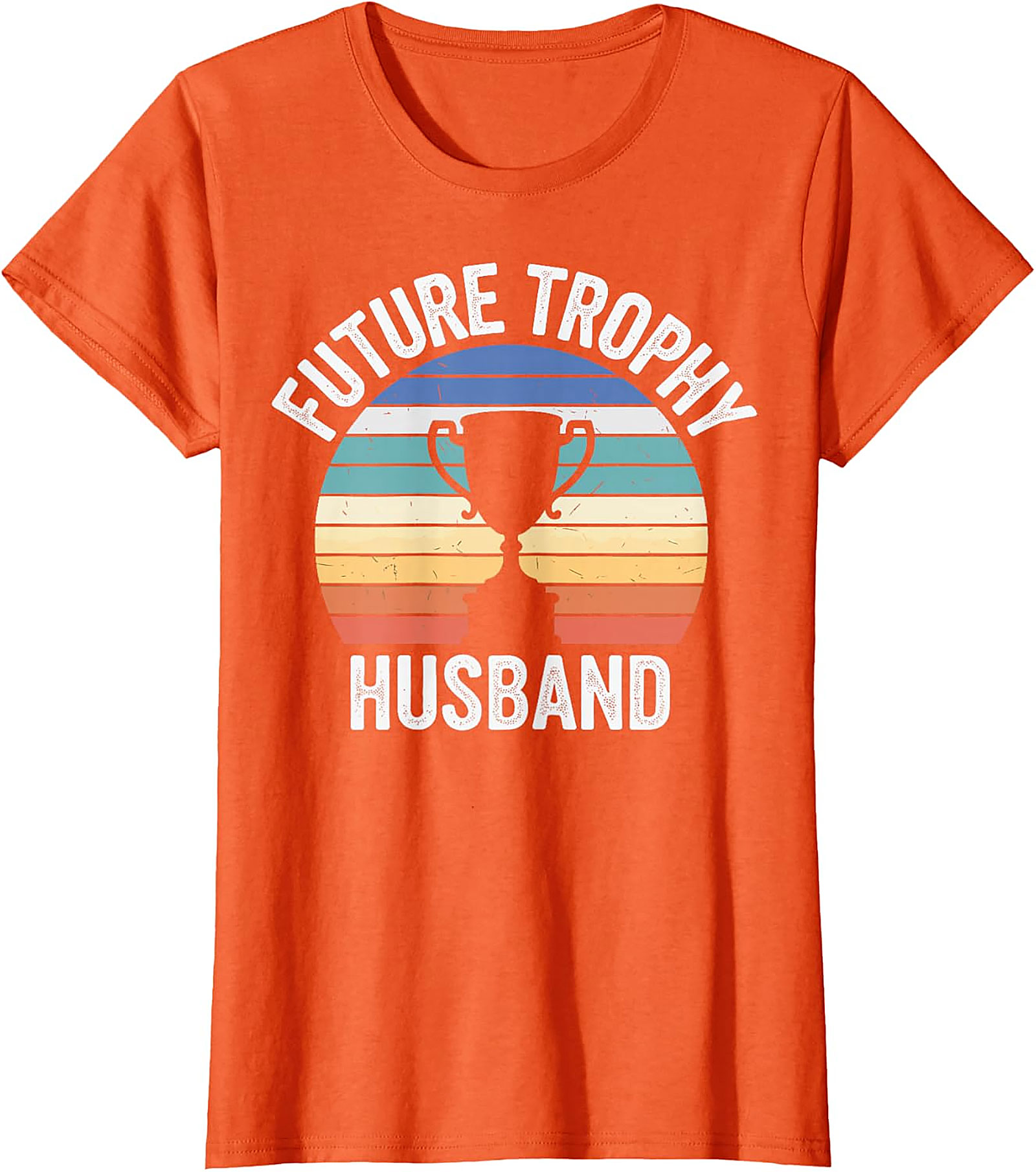 Future Trophy Husband T-Shirt | Funny Retro Graphic Tee