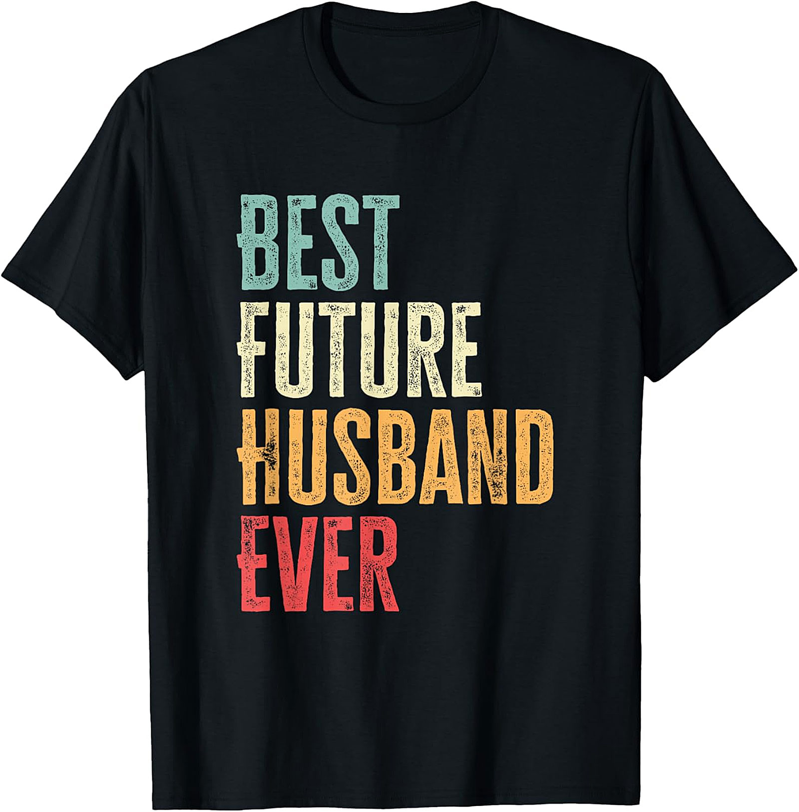 Best Future Husband Ever T-shirt | Retro Engagement Gift Tee