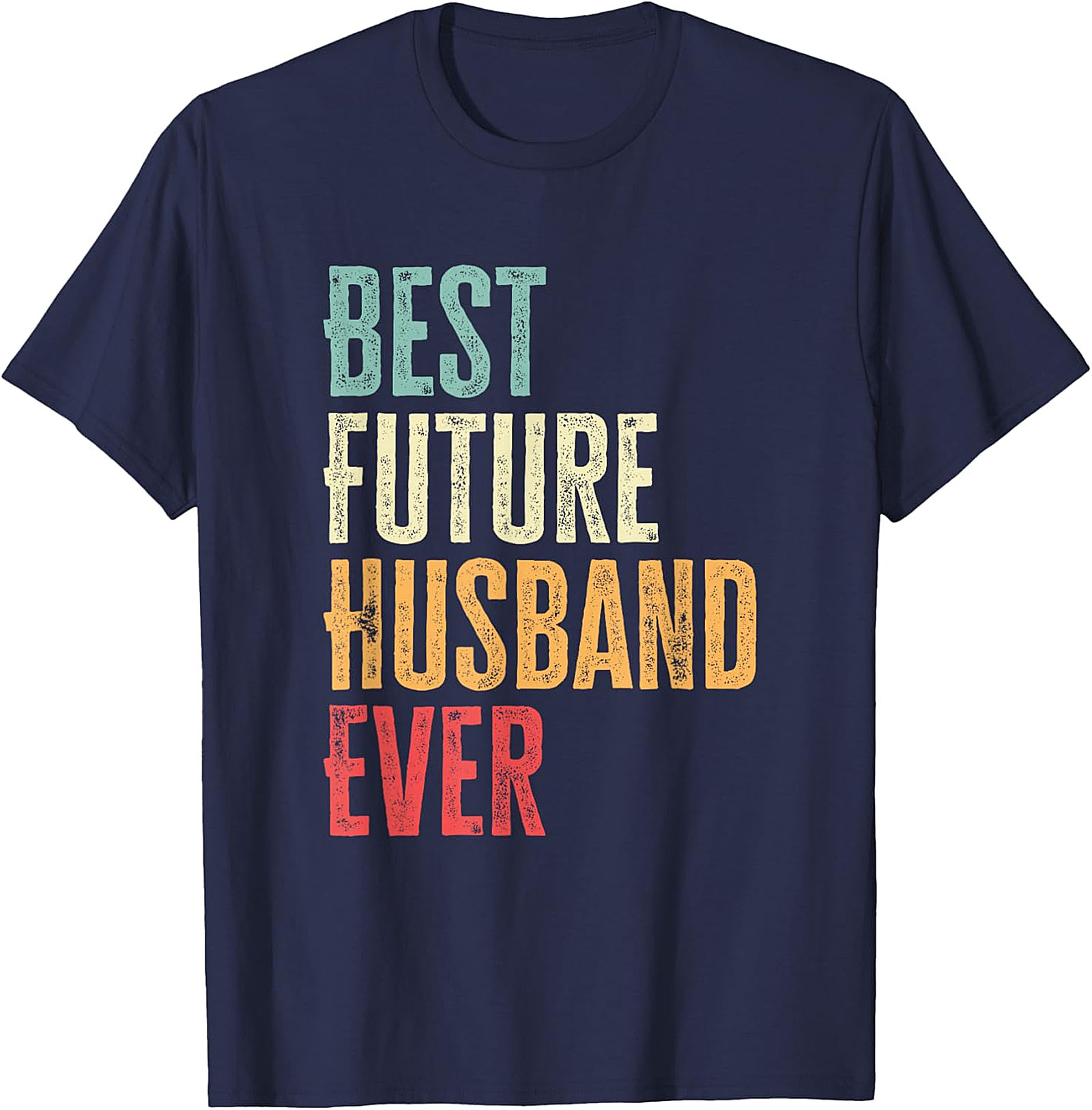 Best Future Husband Ever T-shirt | Retro Engagement Gift Tee