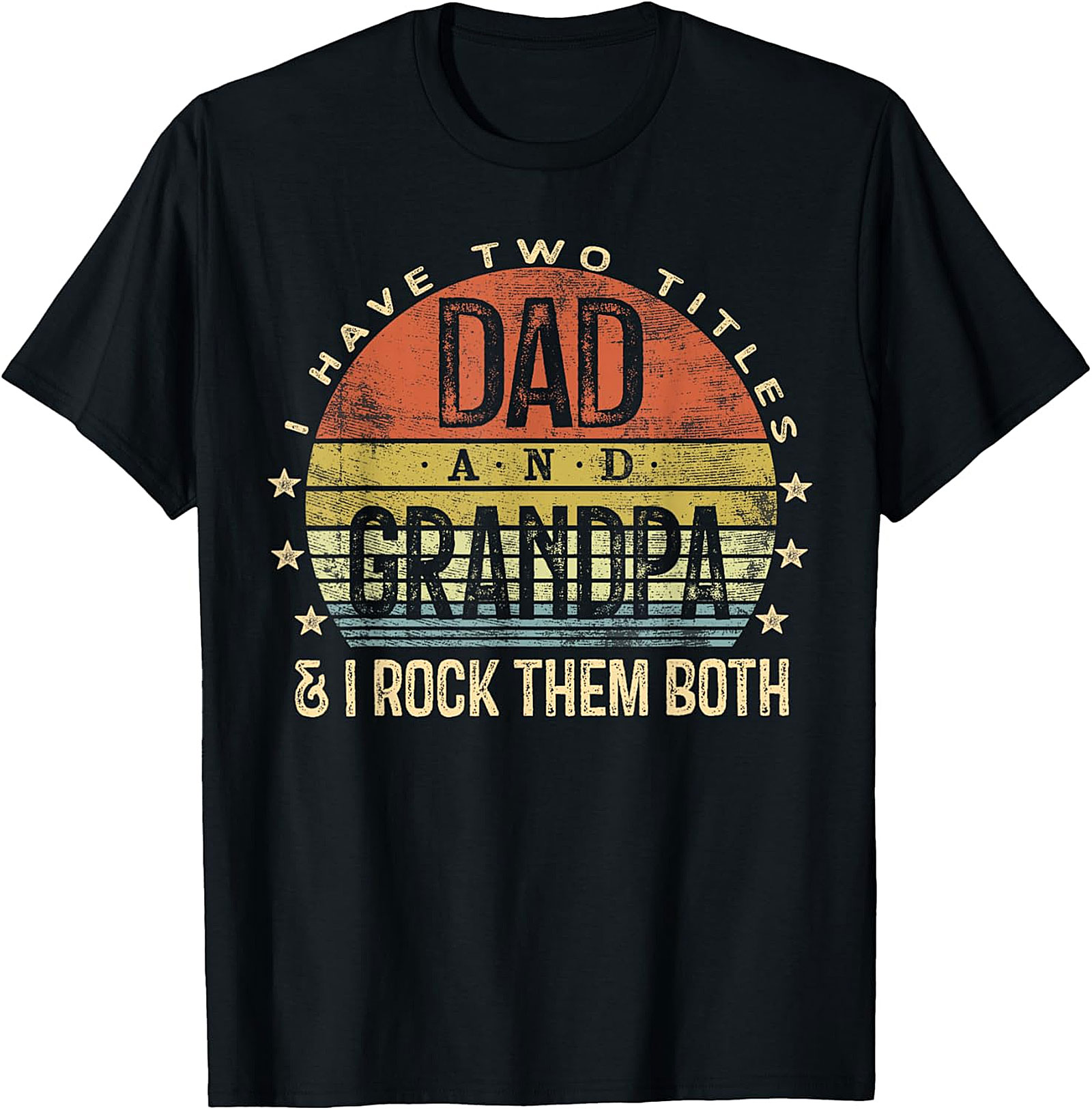 Dad Grandpa T-shirt - I Rock Them Both Vintage Graphic Tee