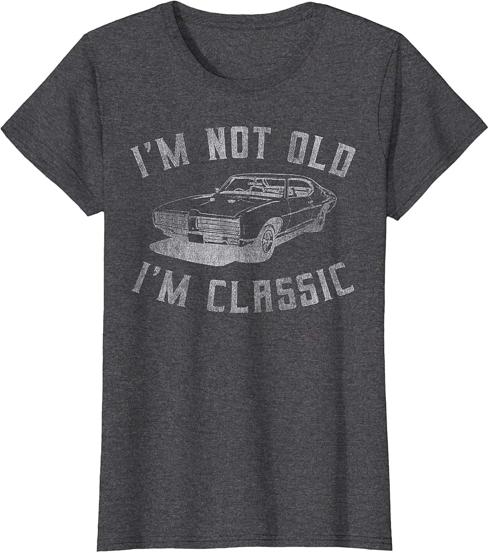 I'm Not Old I'm Classic Car Funny T-Shirt | Vintage Muscle Tee