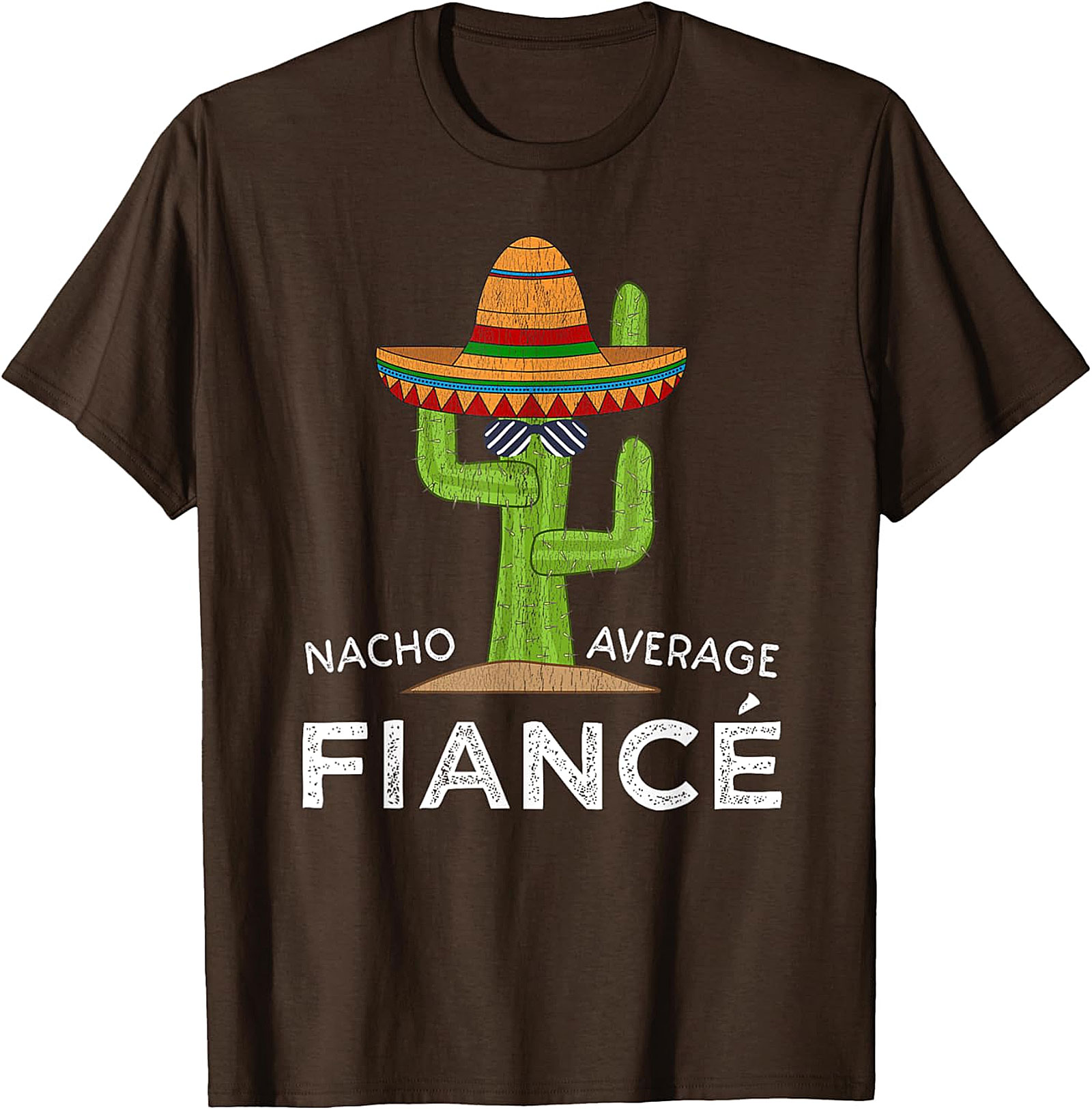 Nacho Average Fiancé T-shirt | Funny Engagement Graphic Tee