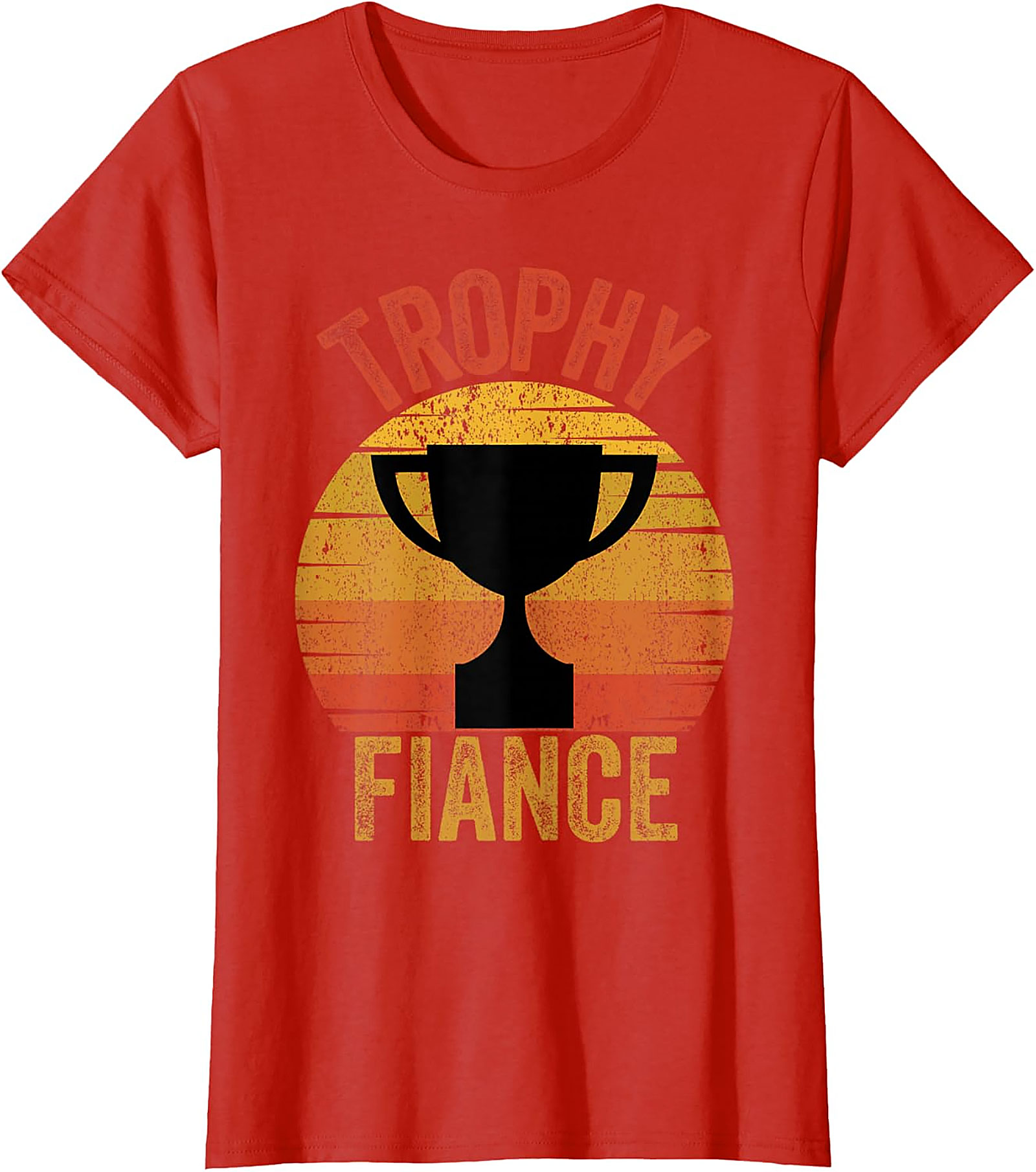Trophy Fiance T-shirt | Retro Funny Engagement Graphic Tee