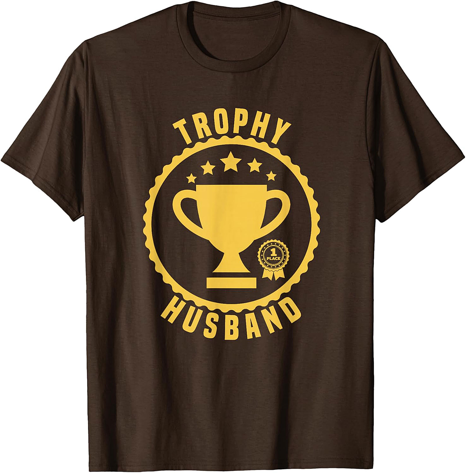 Trophy Husband T-Shirt | Funny 1st Place Graphic Tee