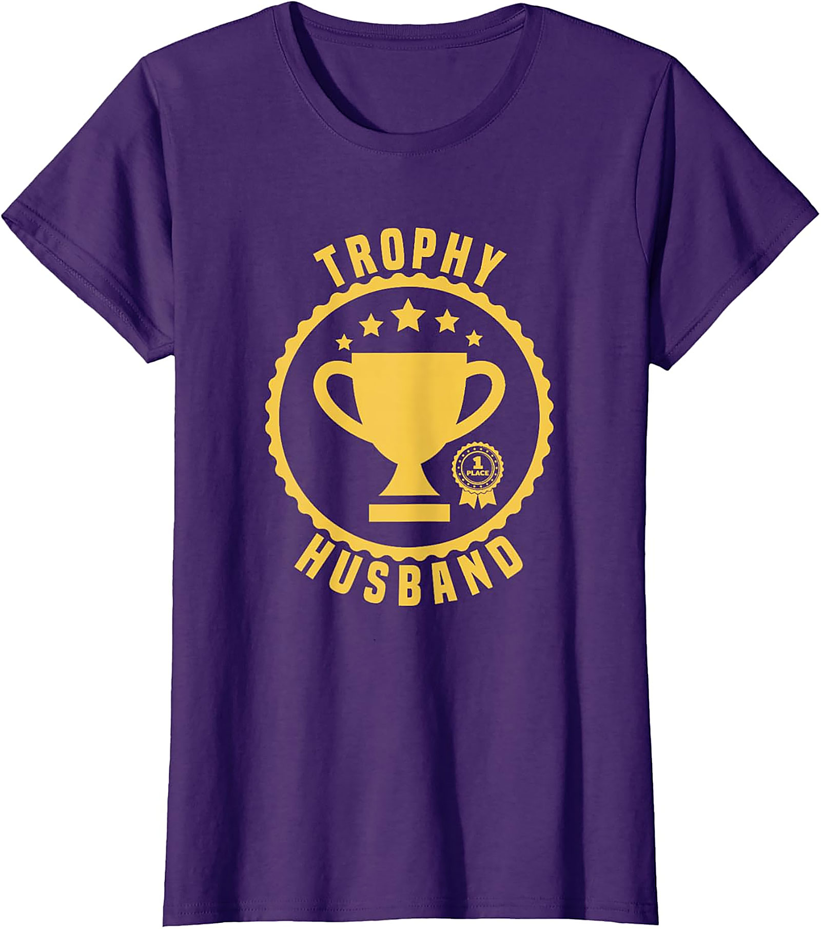 Trophy Husband T-Shirt | Funny 1st Place Graphic Tee