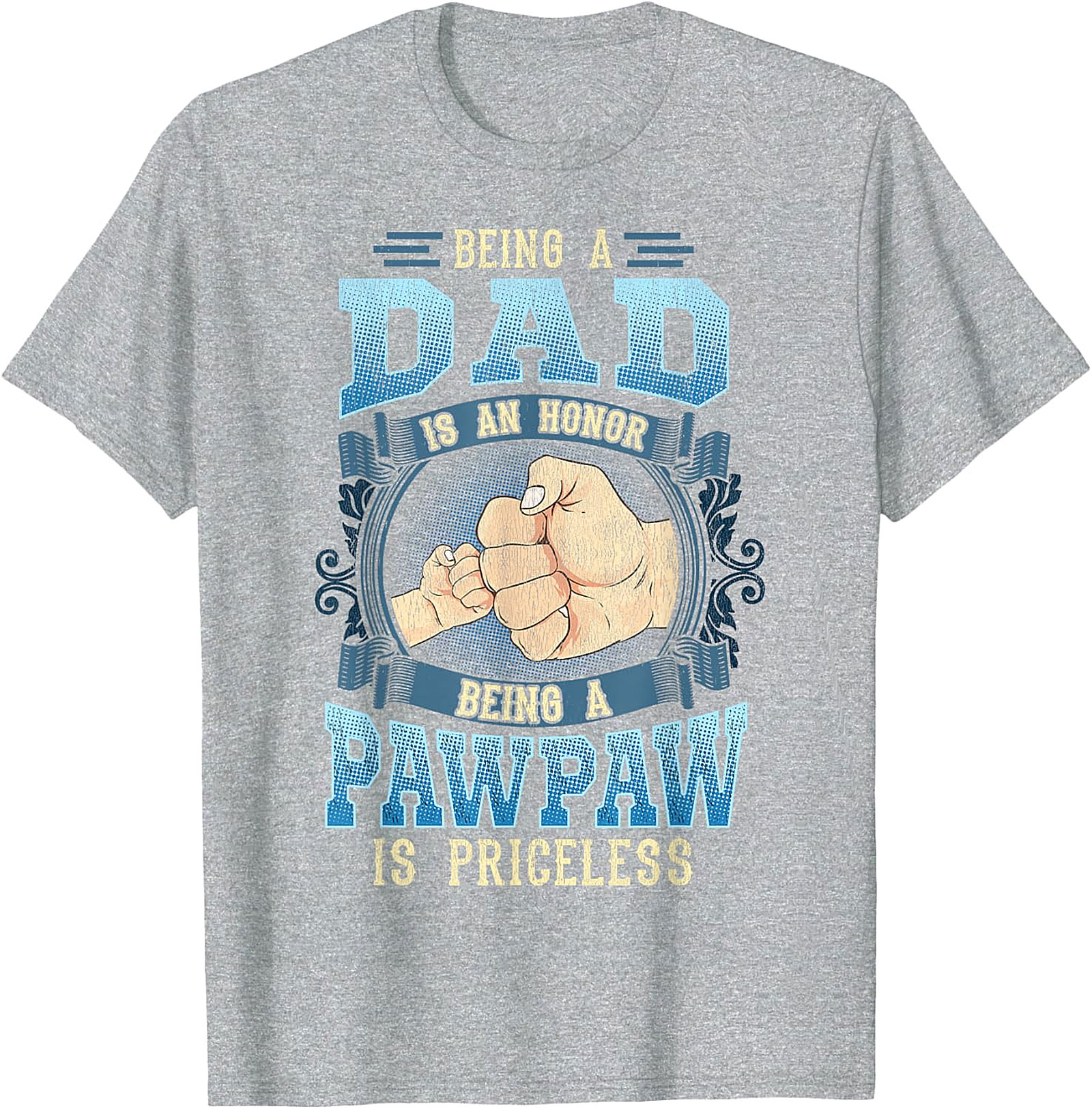 Being A Pawpaw Is Priceless T-Shirt | Great Gift For Grandpa