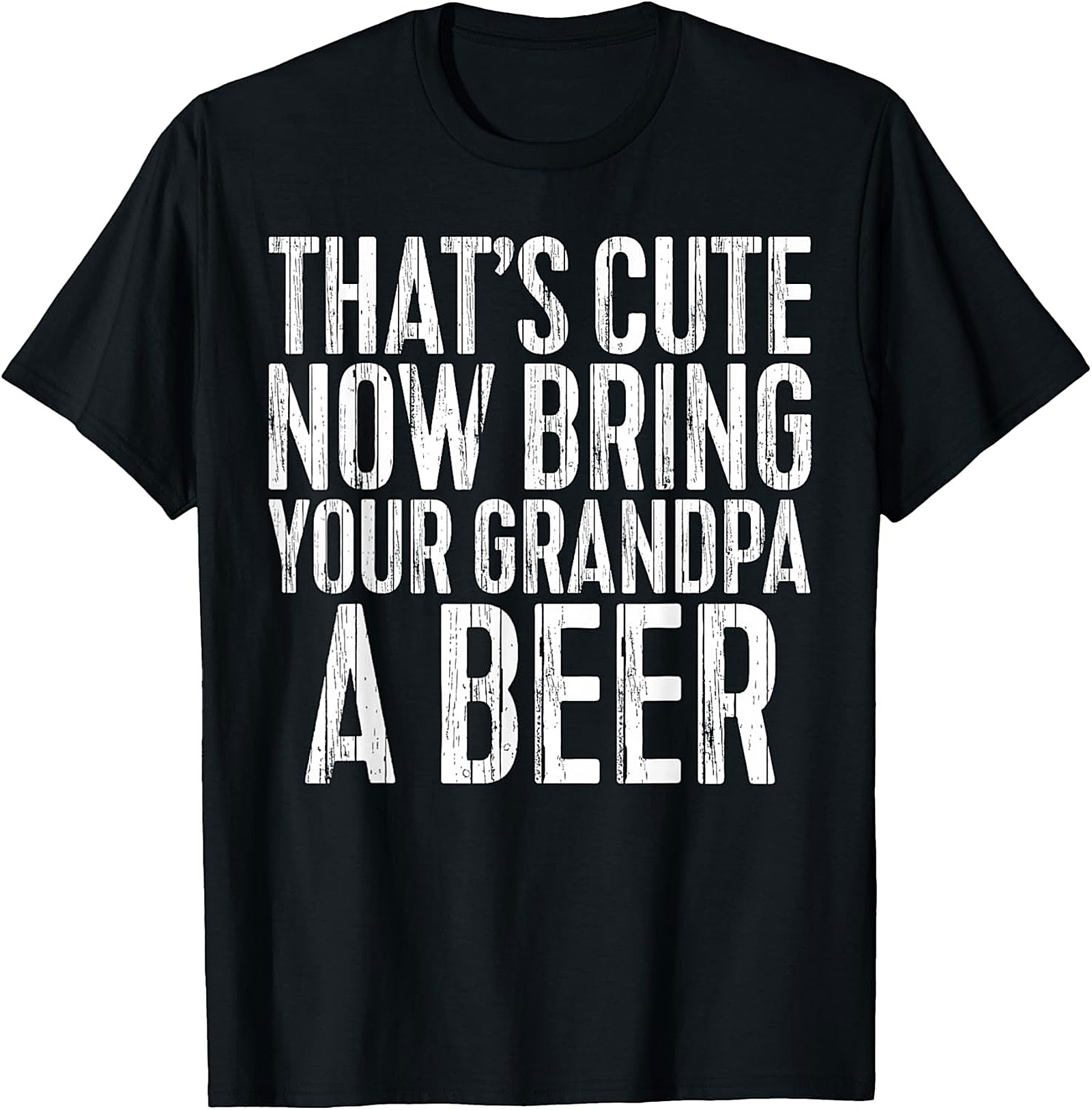 Funny Grandpa Beer T-shirt | Sarcastic Graphic Tee Gift