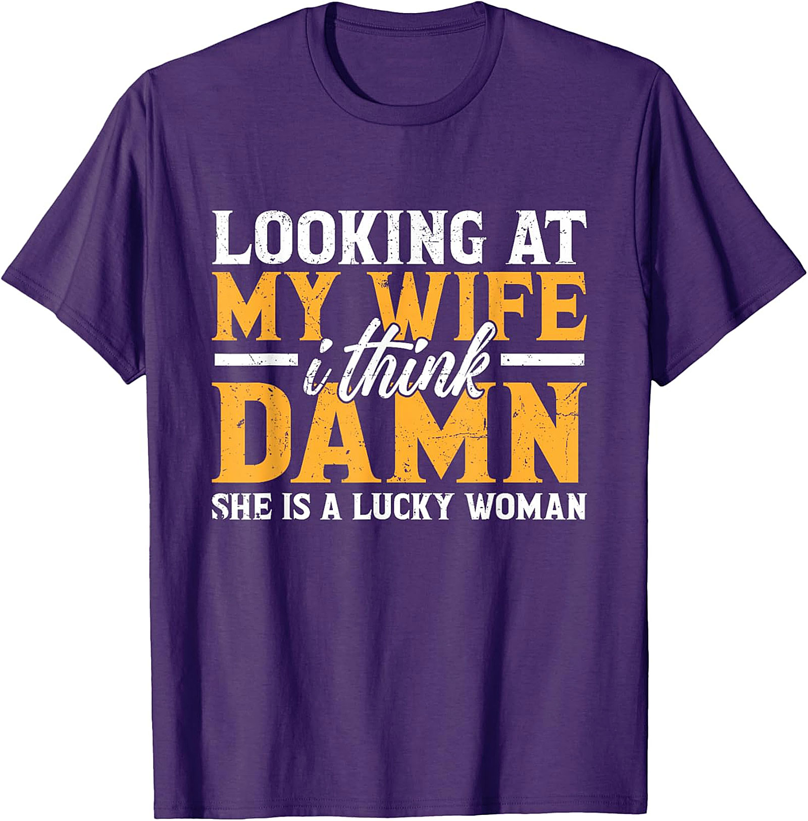 Funny Husband Graphic Tee - Lucky Woman Sarcastic Shirt