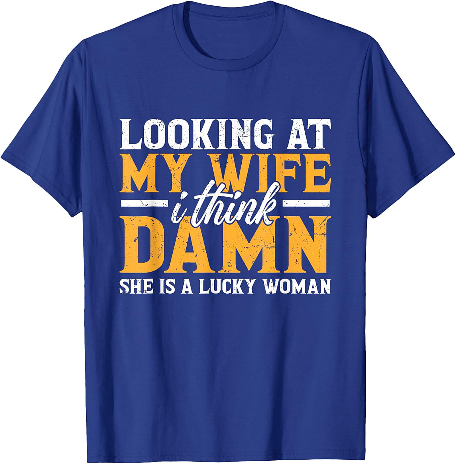 Funny Husband Graphic Tee - Lucky Woman Sarcastic Shirt