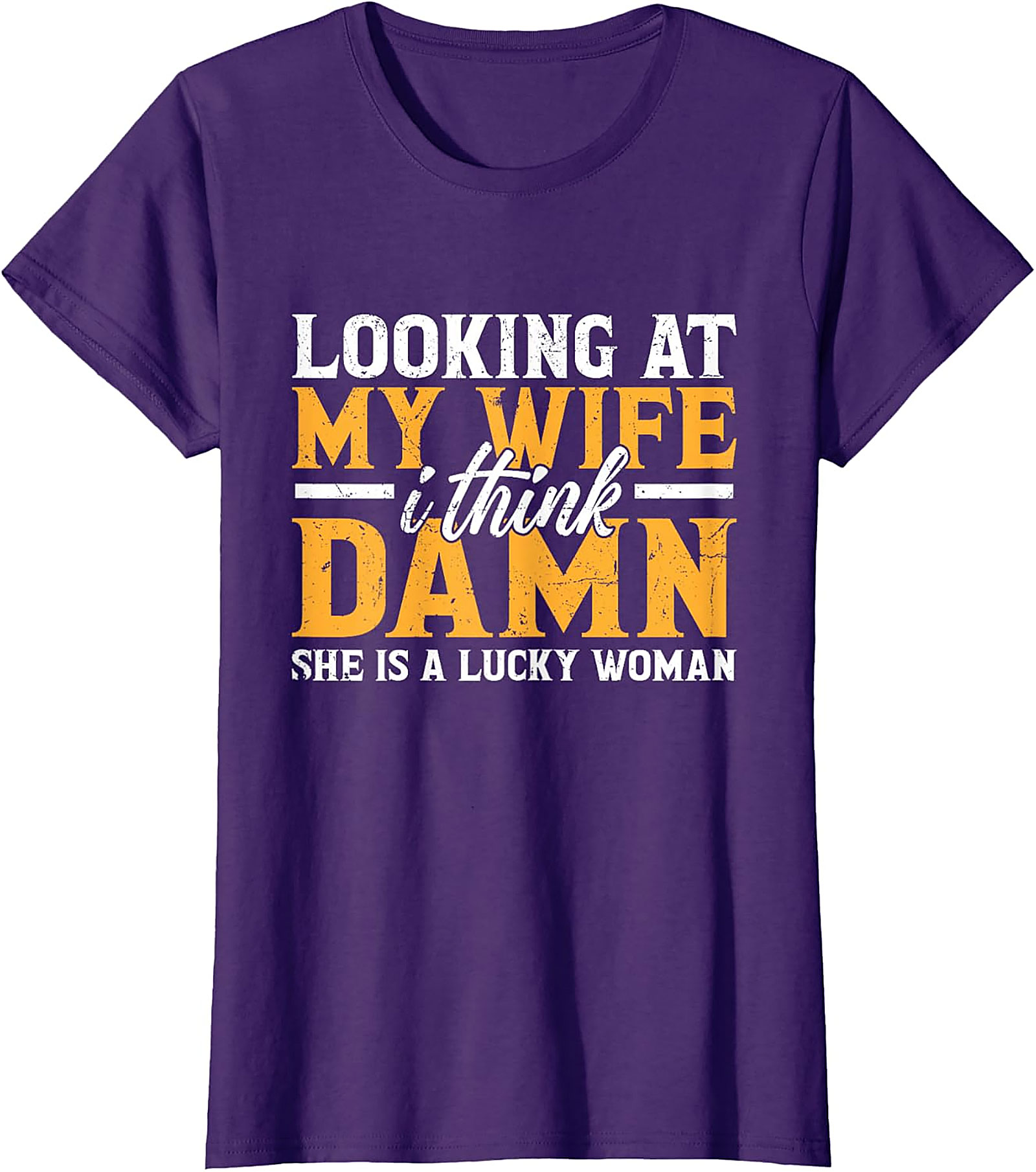 Funny Husband Graphic Tee - Lucky Woman Sarcastic Shirt