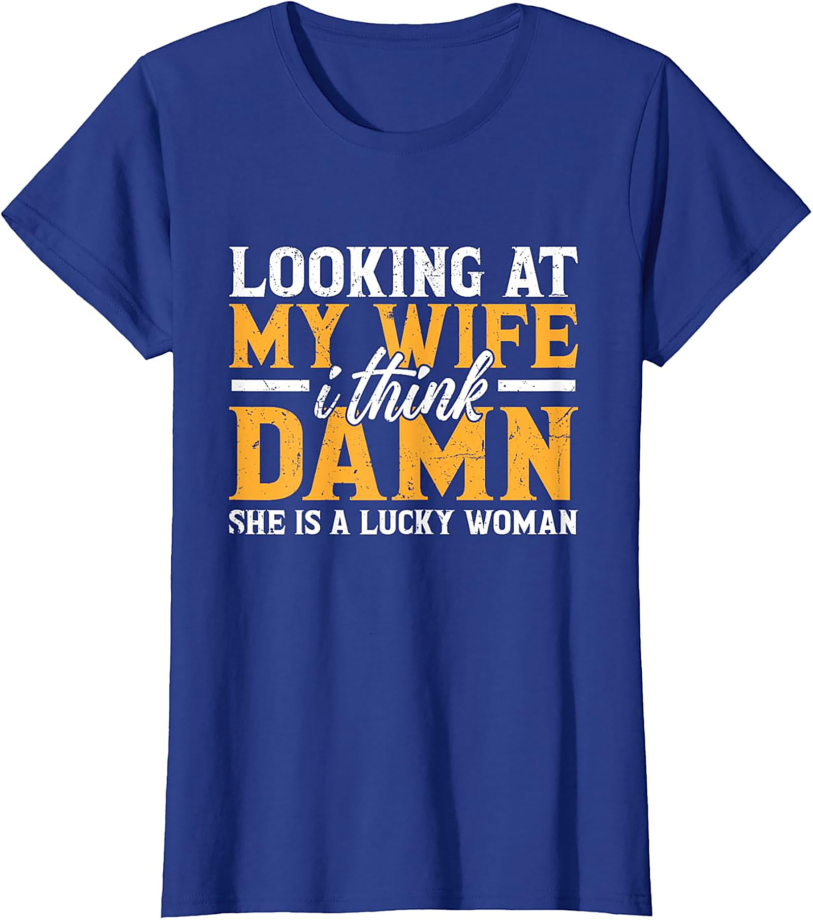 Funny Husband Graphic Tee - Lucky Woman Sarcastic Shirt