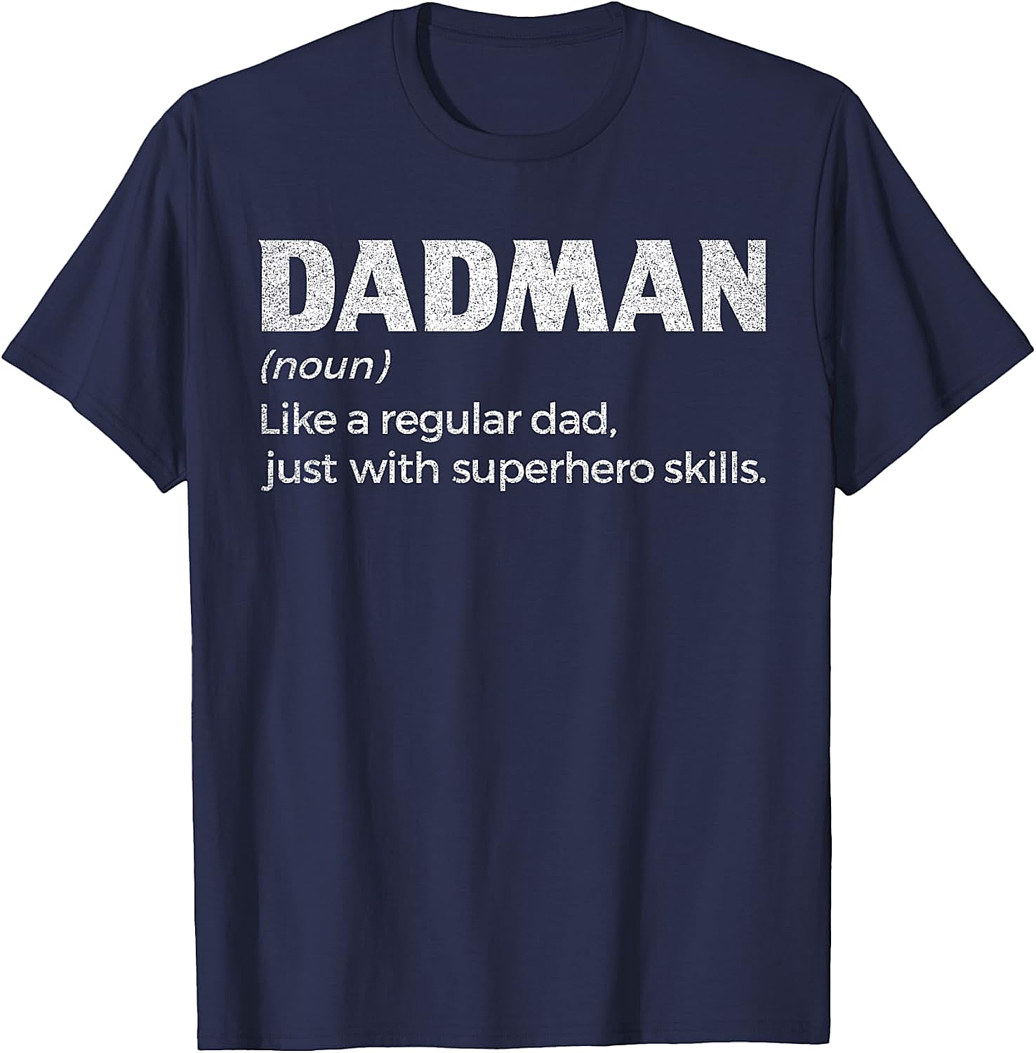  Dadman T-shirt Funny Superhero Dad Graphic Tee