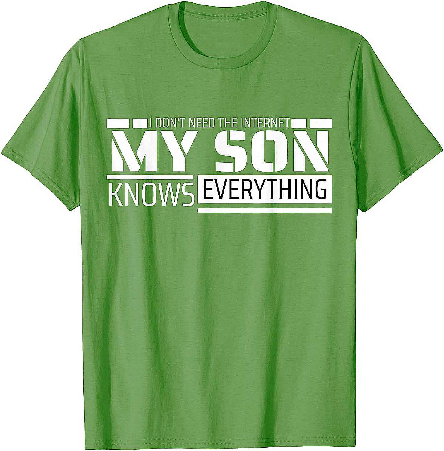My Son Knows Everything Funny T-shirt Gift for Parents