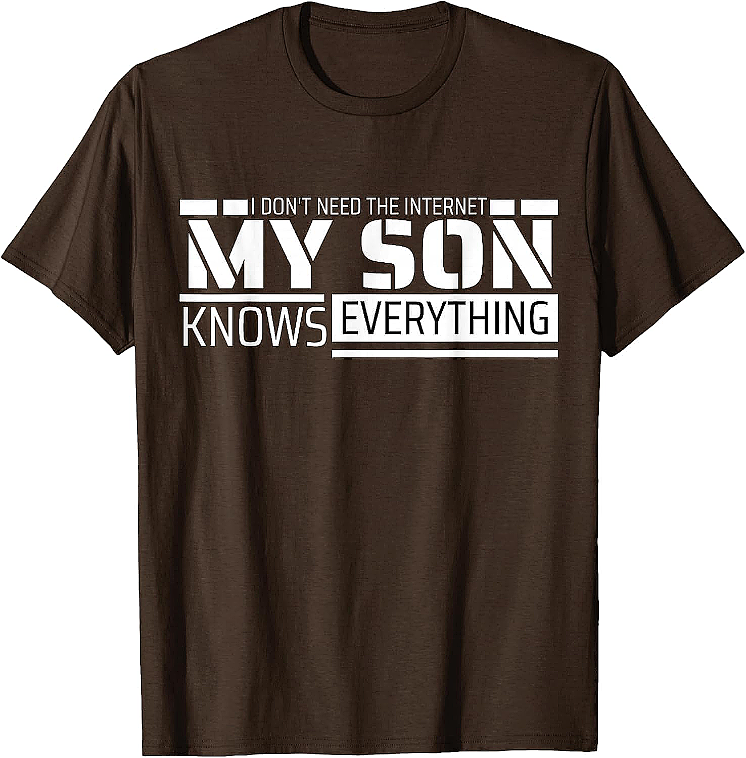 My Son Knows Everything Funny T-shirt Gift for Parents
