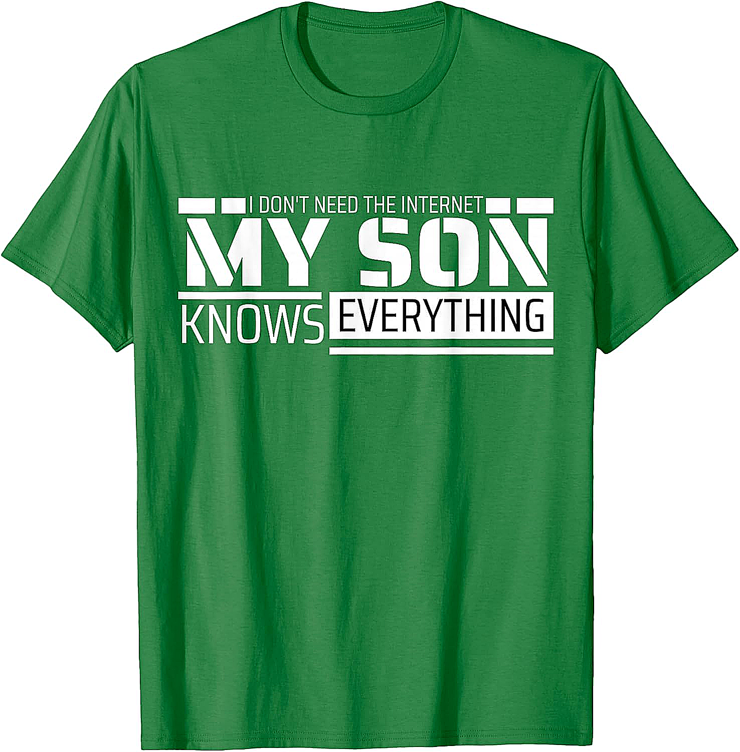My Son Knows Everything Funny T-shirt Gift for Parents