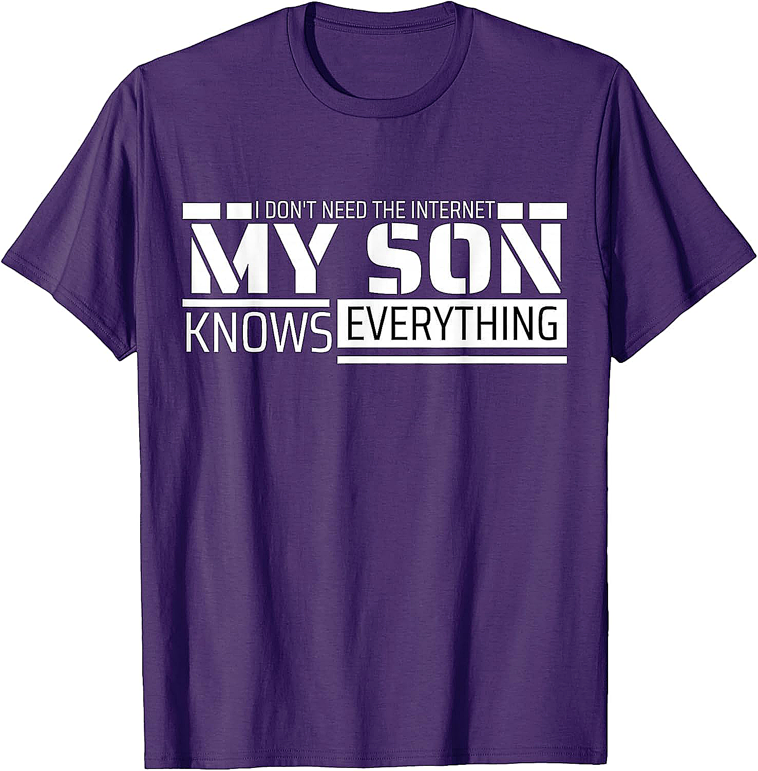 My Son Knows Everything Funny T-shirt Gift for Parents