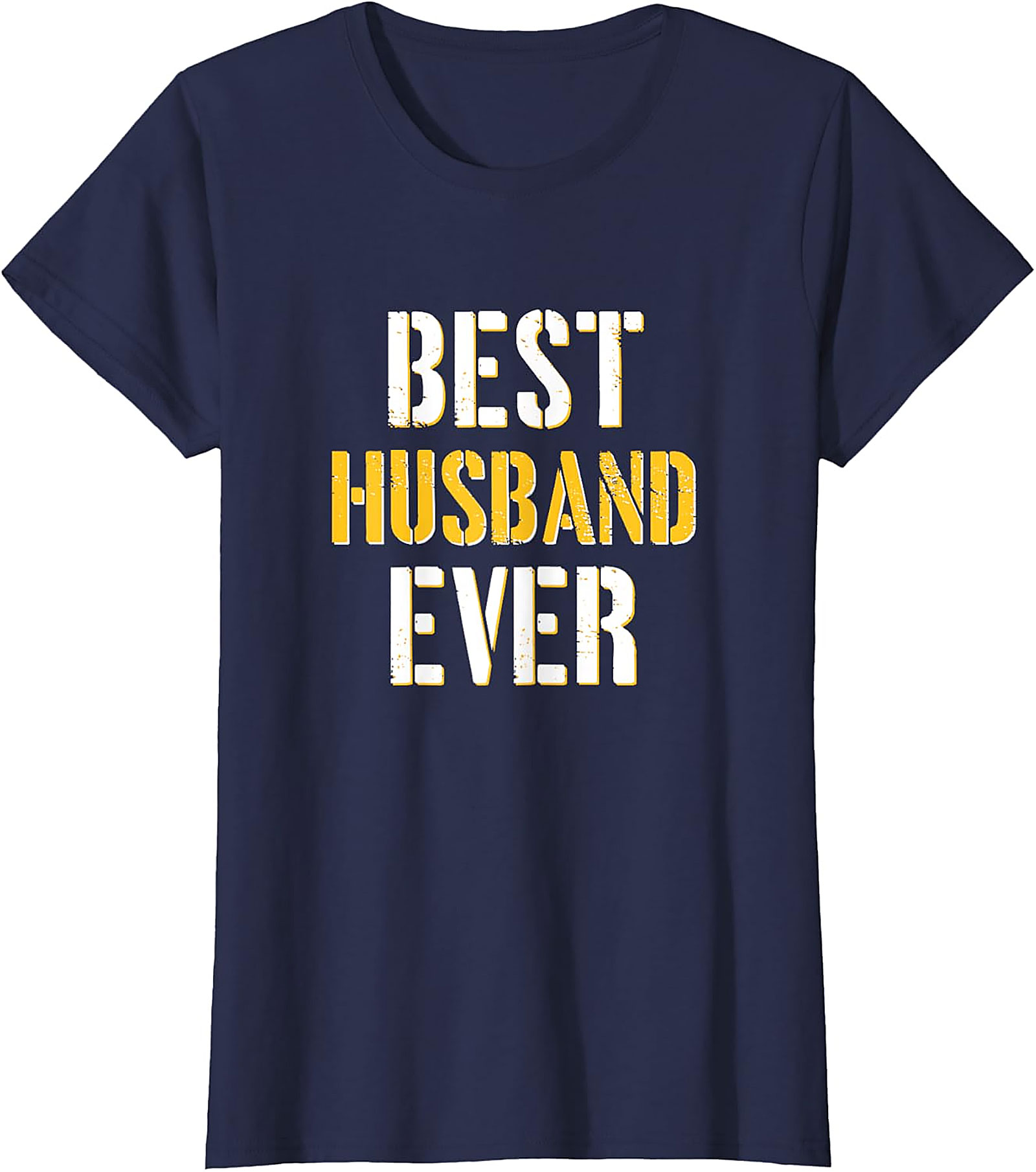 Best Husband Ever T-Shirt | Funny Graphic Tee for Men
