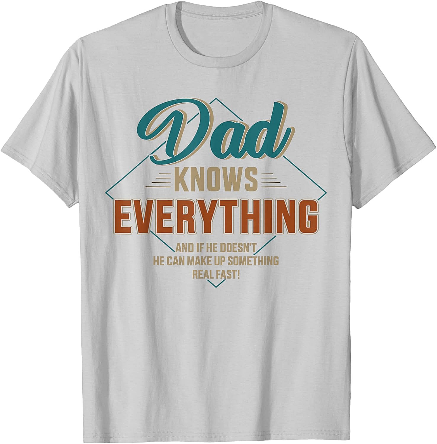 Dad Knows Everything T-shirt - Funny Retro Graphic Tee