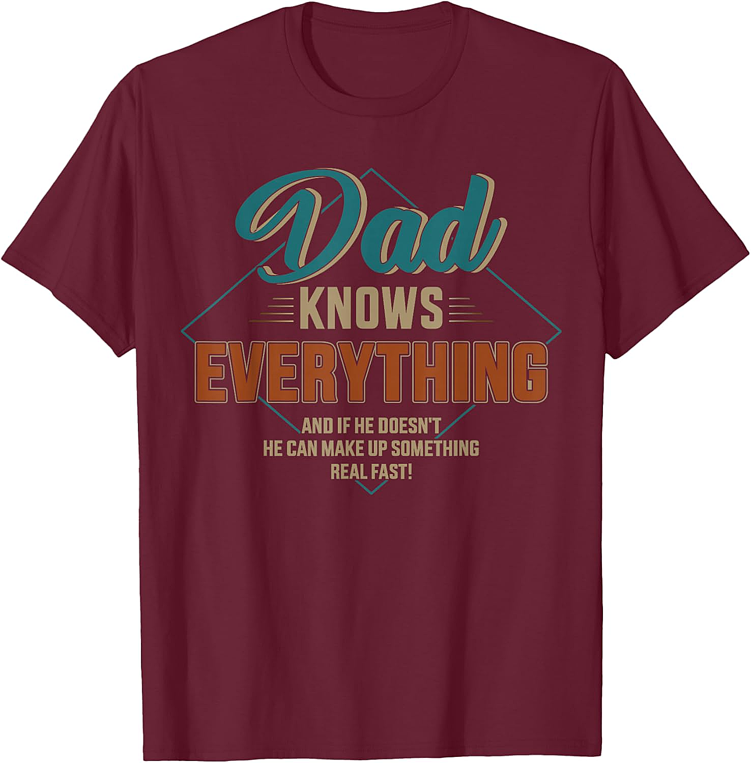 Dad Knows Everything T-shirt - Funny Retro Graphic Tee