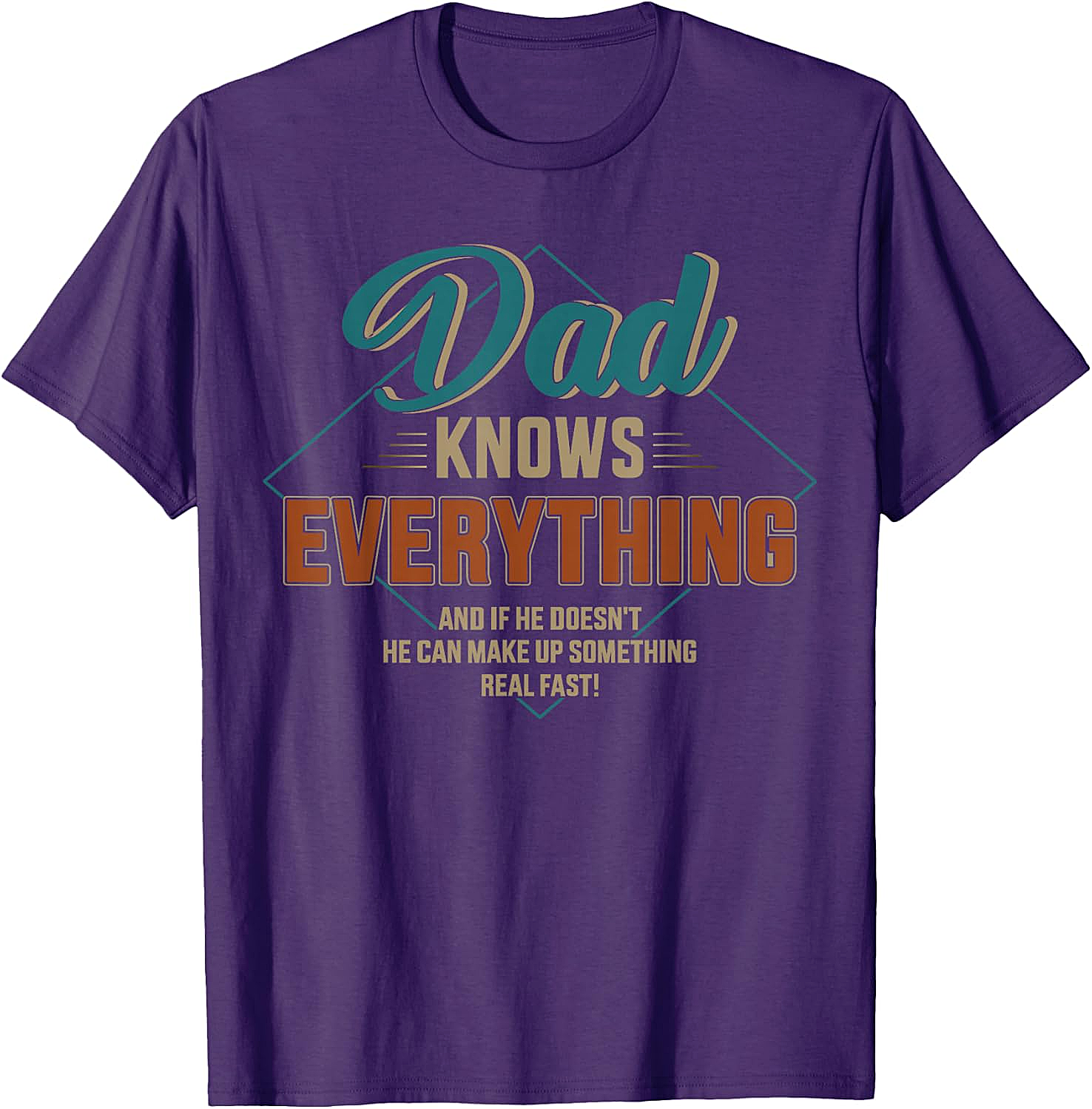 Dad Knows Everything T-shirt - Funny Retro Graphic Tee