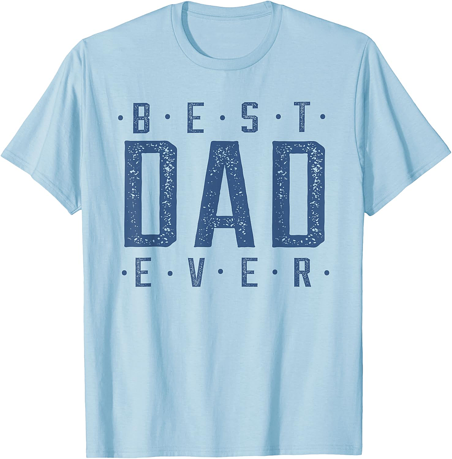  Best Dad Ever T-Shirt - Vintage Blue Graphic Tee Gift