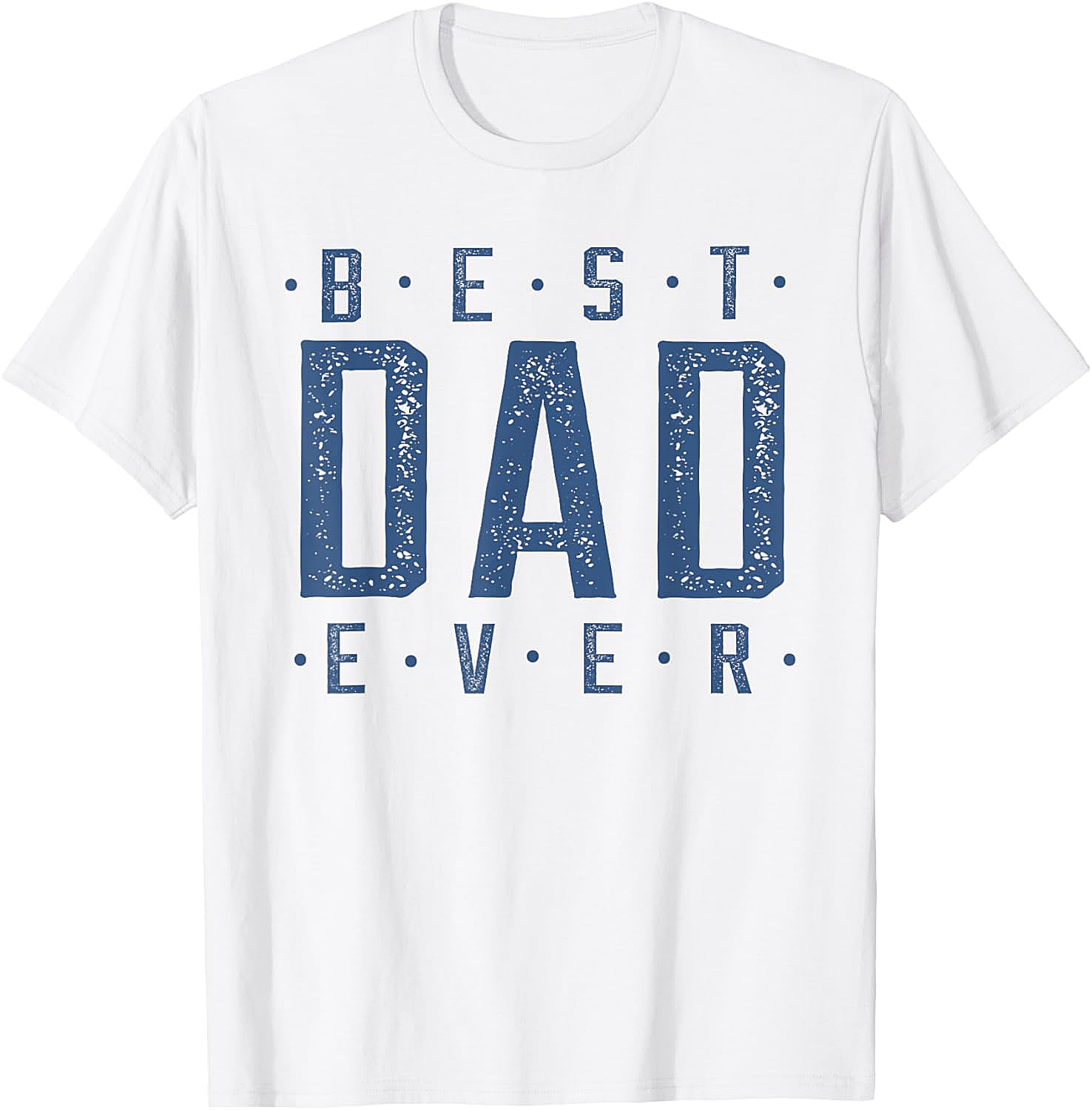  Best Dad Ever T-Shirt - Vintage Blue Graphic Tee Gift