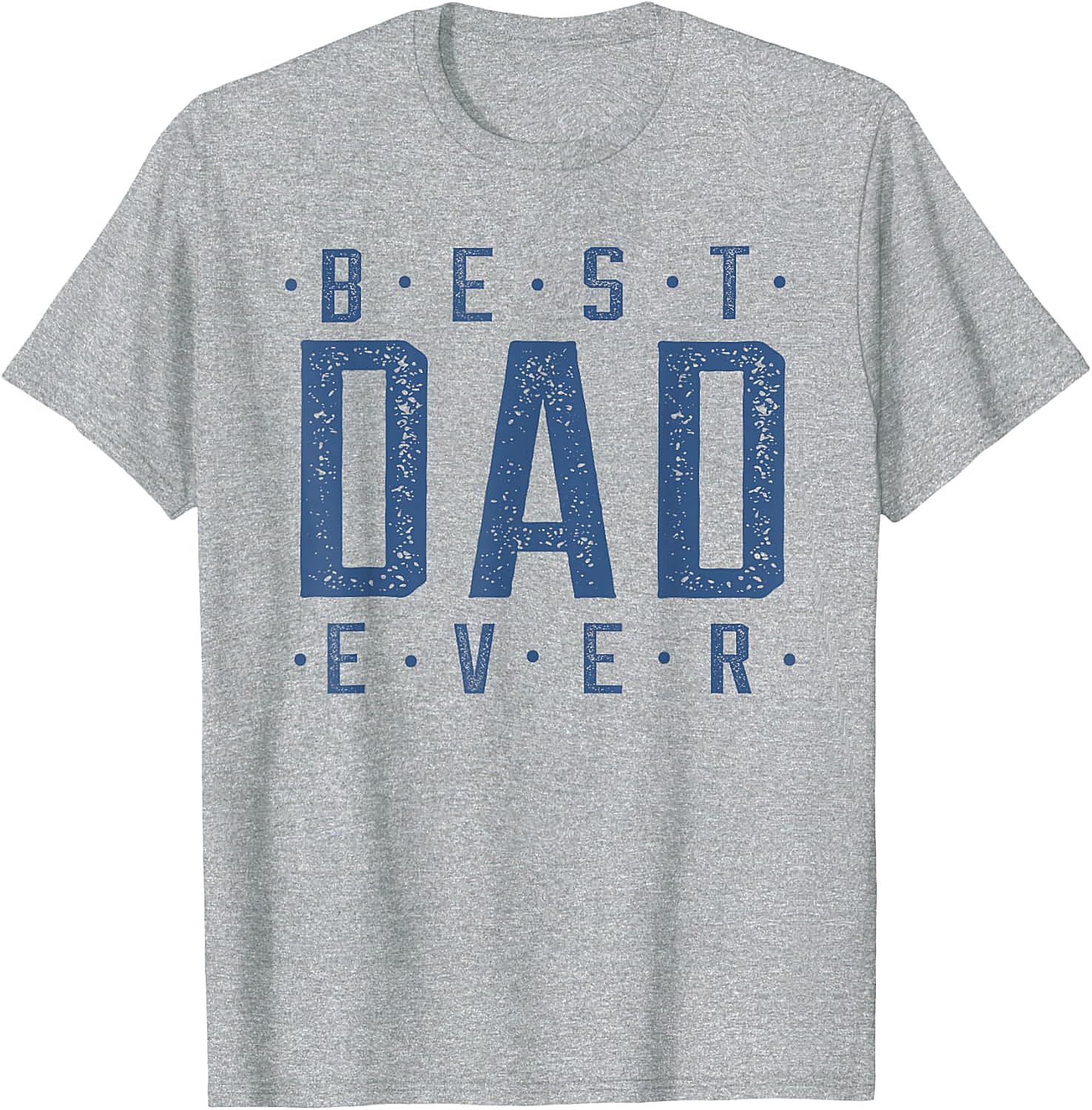  Best Dad Ever T-Shirt - Vintage Blue Graphic Tee Gift