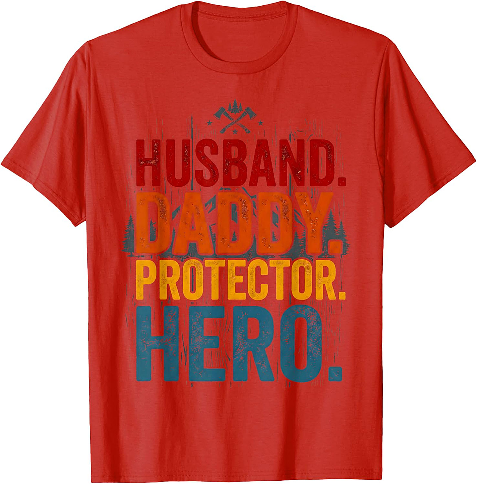 Husband Daddy Protector Hero T-Shirt | Vintage Dad Gift Tee