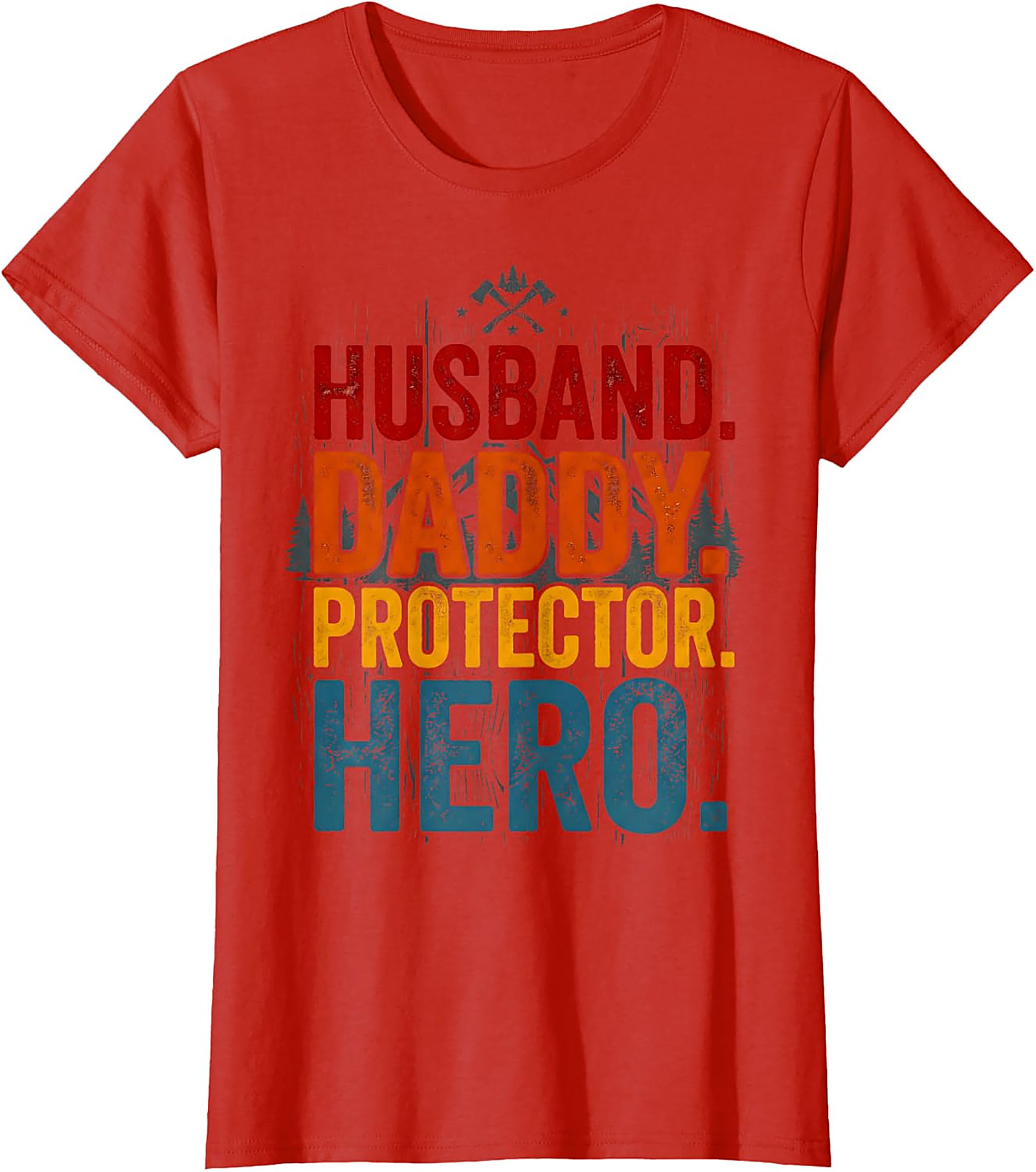 Husband Daddy Protector Hero T-Shirt | Vintage Dad Gift Tee