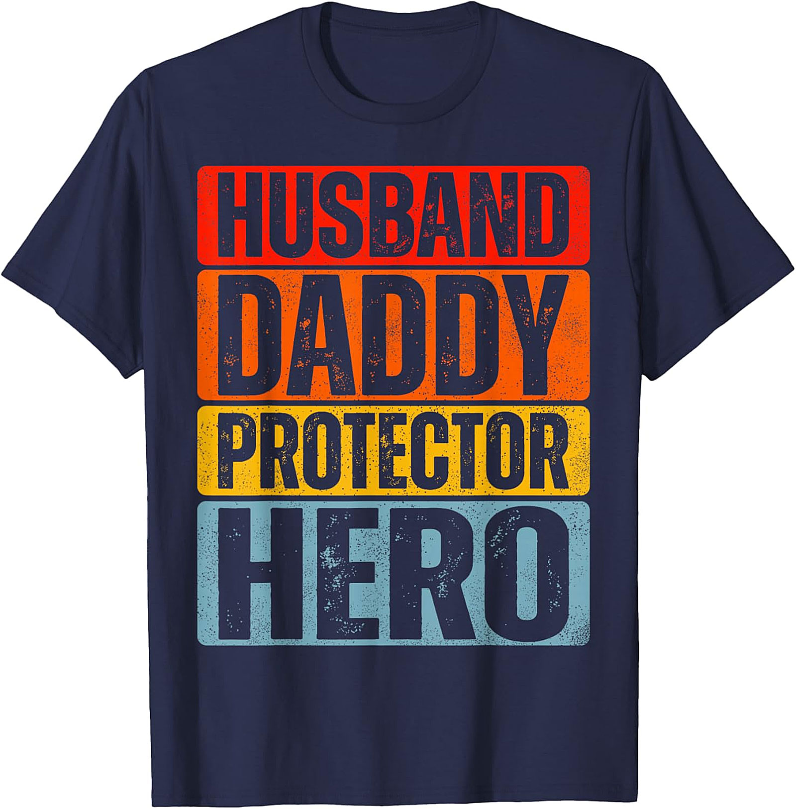 Husband Daddy Protector Hero T-Shirt - Retro Dad Tee