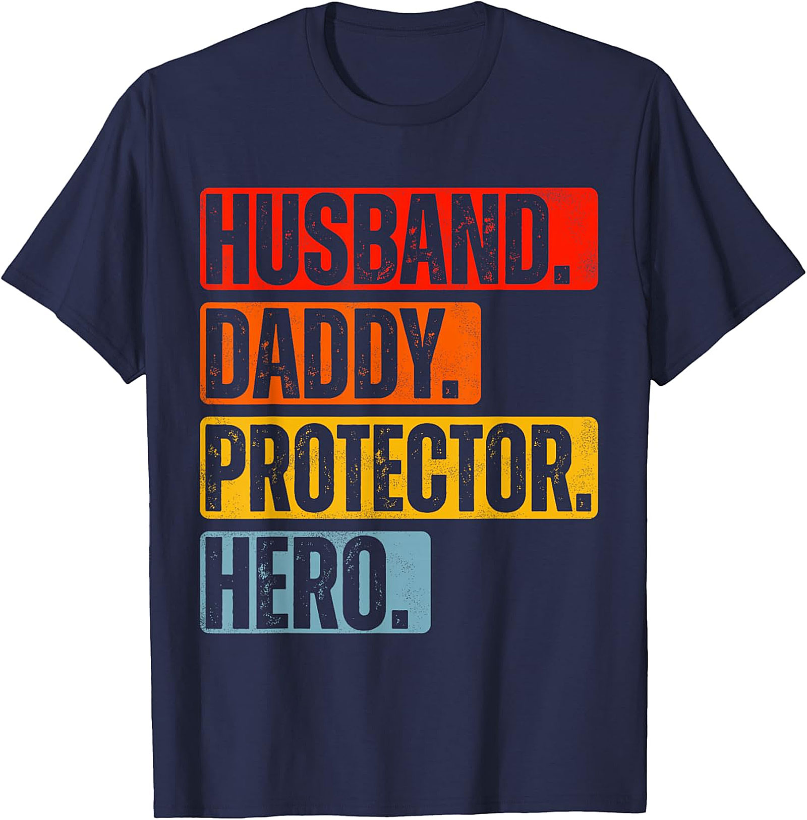 Husband Daddy Protector Hero T-Shirt | Retro Dad Graphic Tee