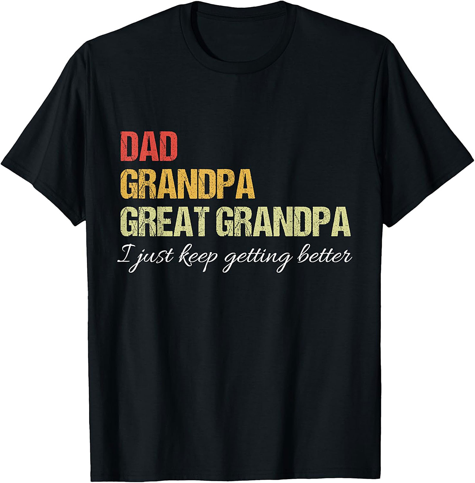 Dad Grandpa Great Grandpa T-shirt | Funny Gift for Him