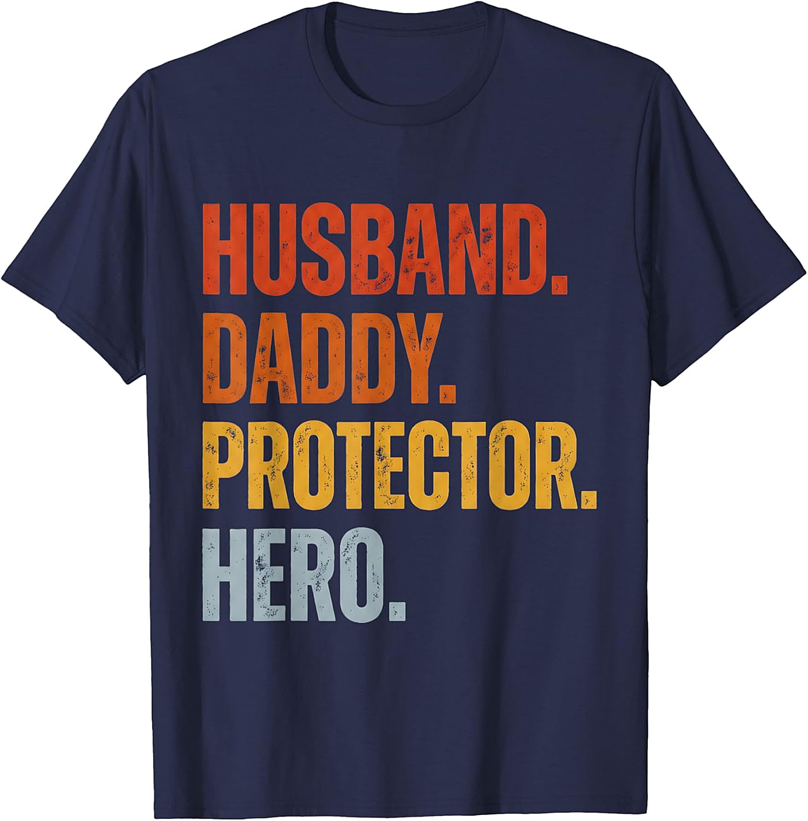 Husband Daddy Protector Hero T-Shirt | Retro Dad Graphic Tee
