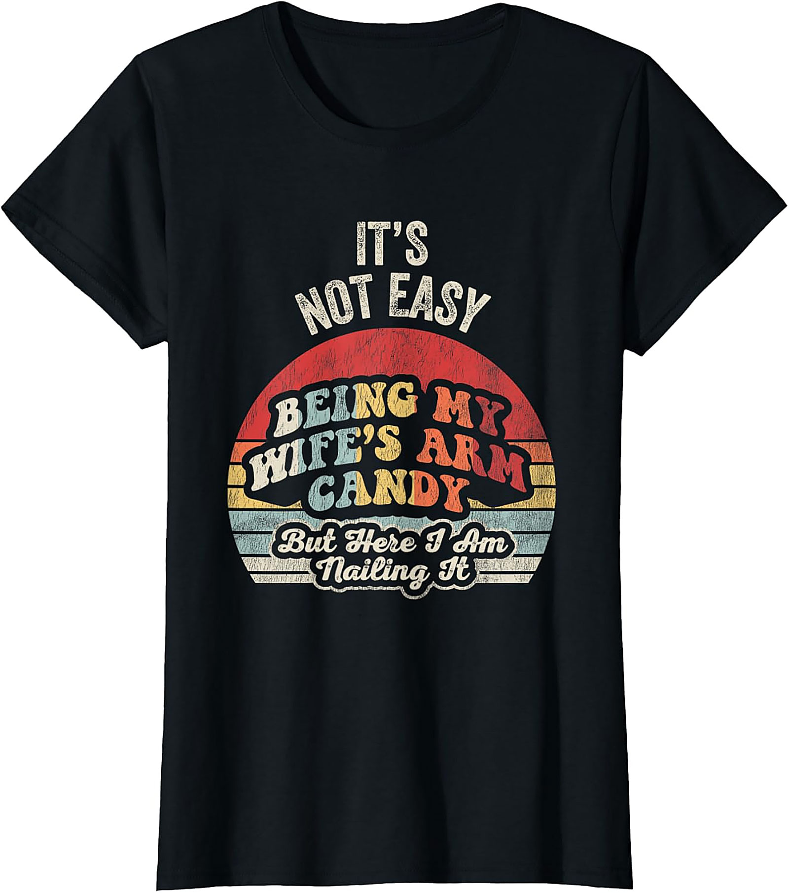Wife's Arm Candy Funny Husband T-Shirt | Retro Graphic Tee