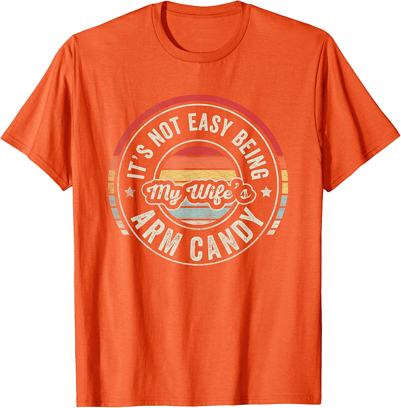 My Wife's Arm Candy T-Shirt | Funny Retro Husband Tee