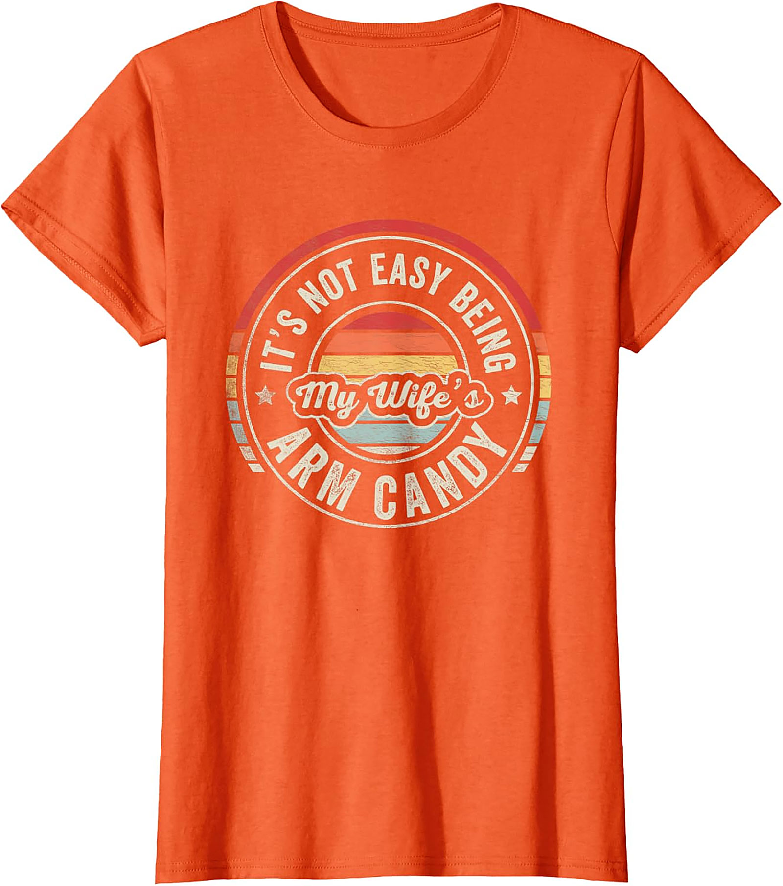 My Wife's Arm Candy T-Shirt | Funny Retro Husband Tee