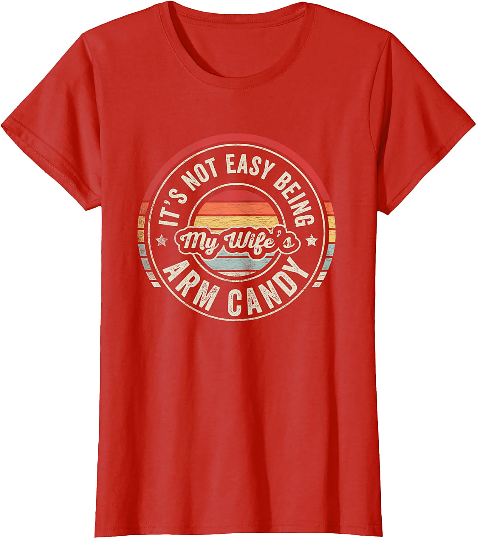 My Wife's Arm Candy T-Shirt | Funny Retro Husband Tee