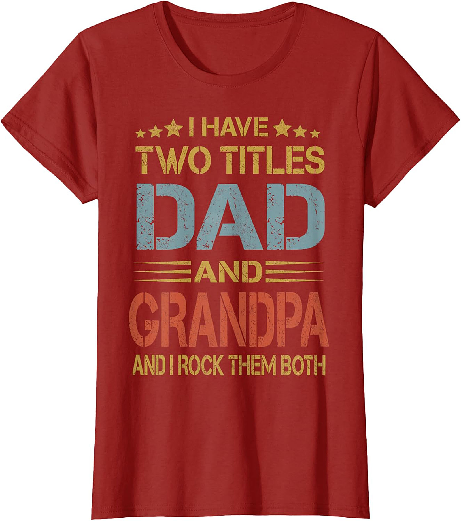Dad and Grandpa T-shirt - I Rock Them Both Graphic Tee